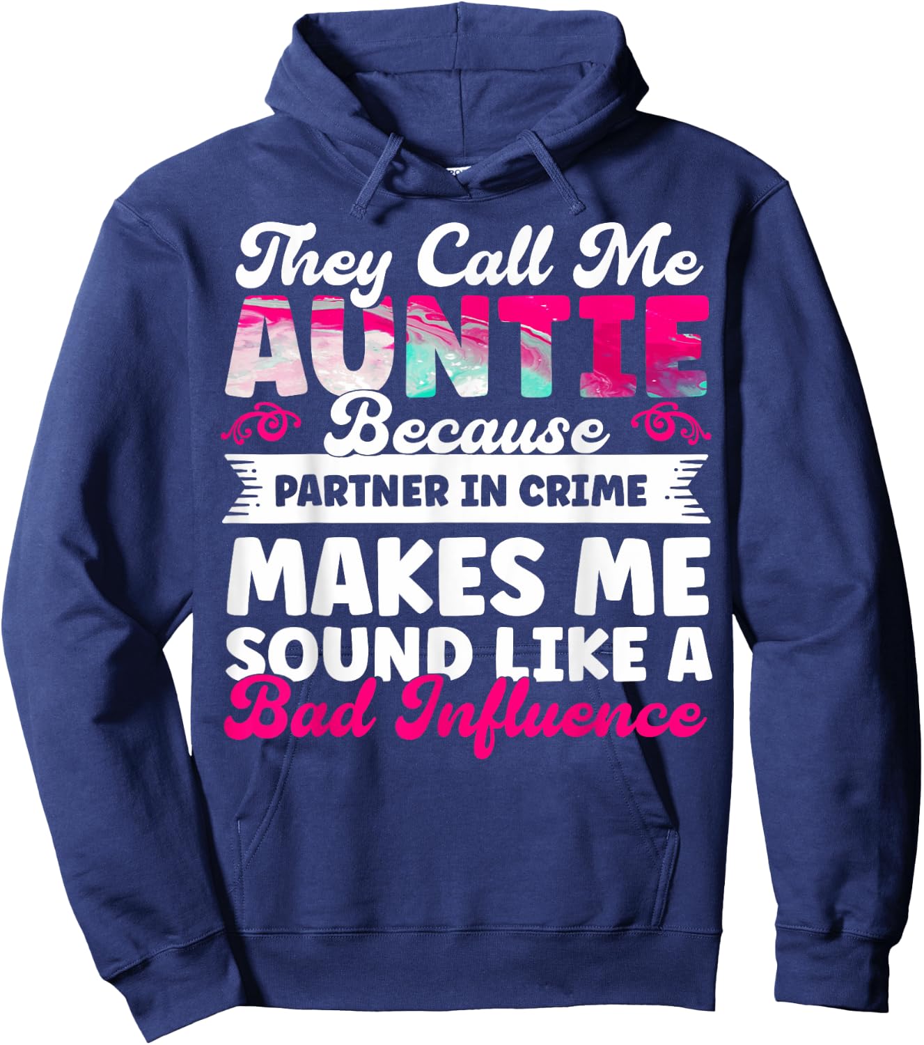 Aunt Mother's Day Best Auntie They Call Me Auntie Best Aunt Hoodie - Hoodie | Navy