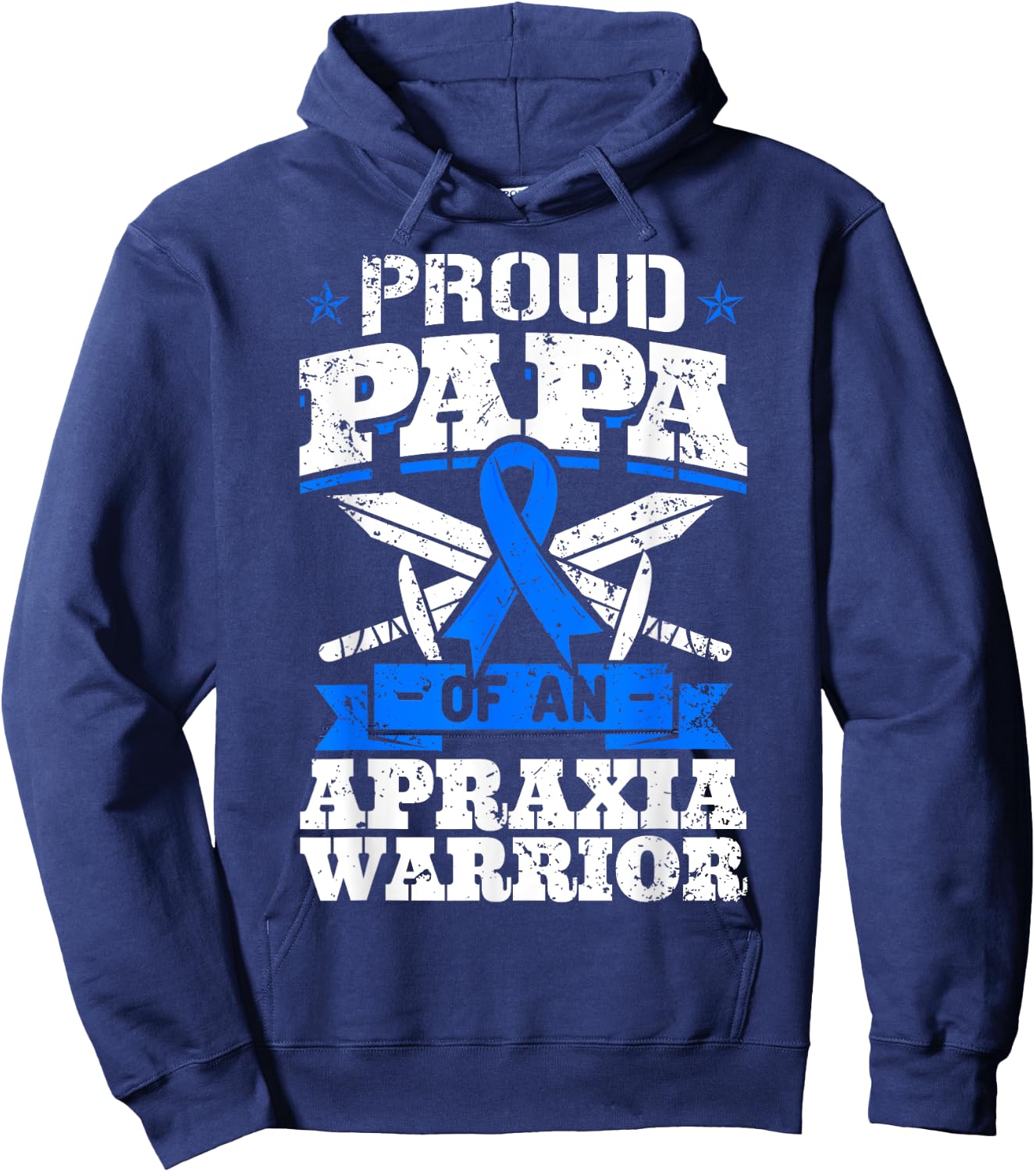 Proud Papa Of An Apraxia Warrior Blue Awareness Ribbon Dad Hoodie - Hoodie | Navy