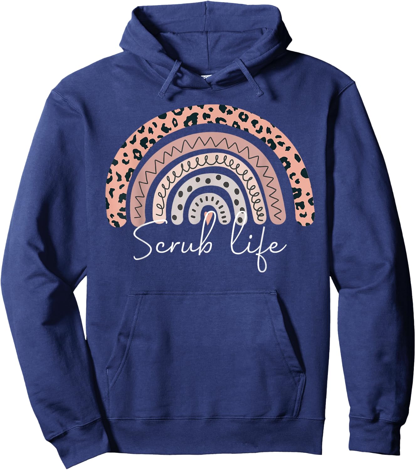 Scrub Life Nurse CMA CNA RN Leopard Rainbow Nursing Hoodie - Hoodie | Navy