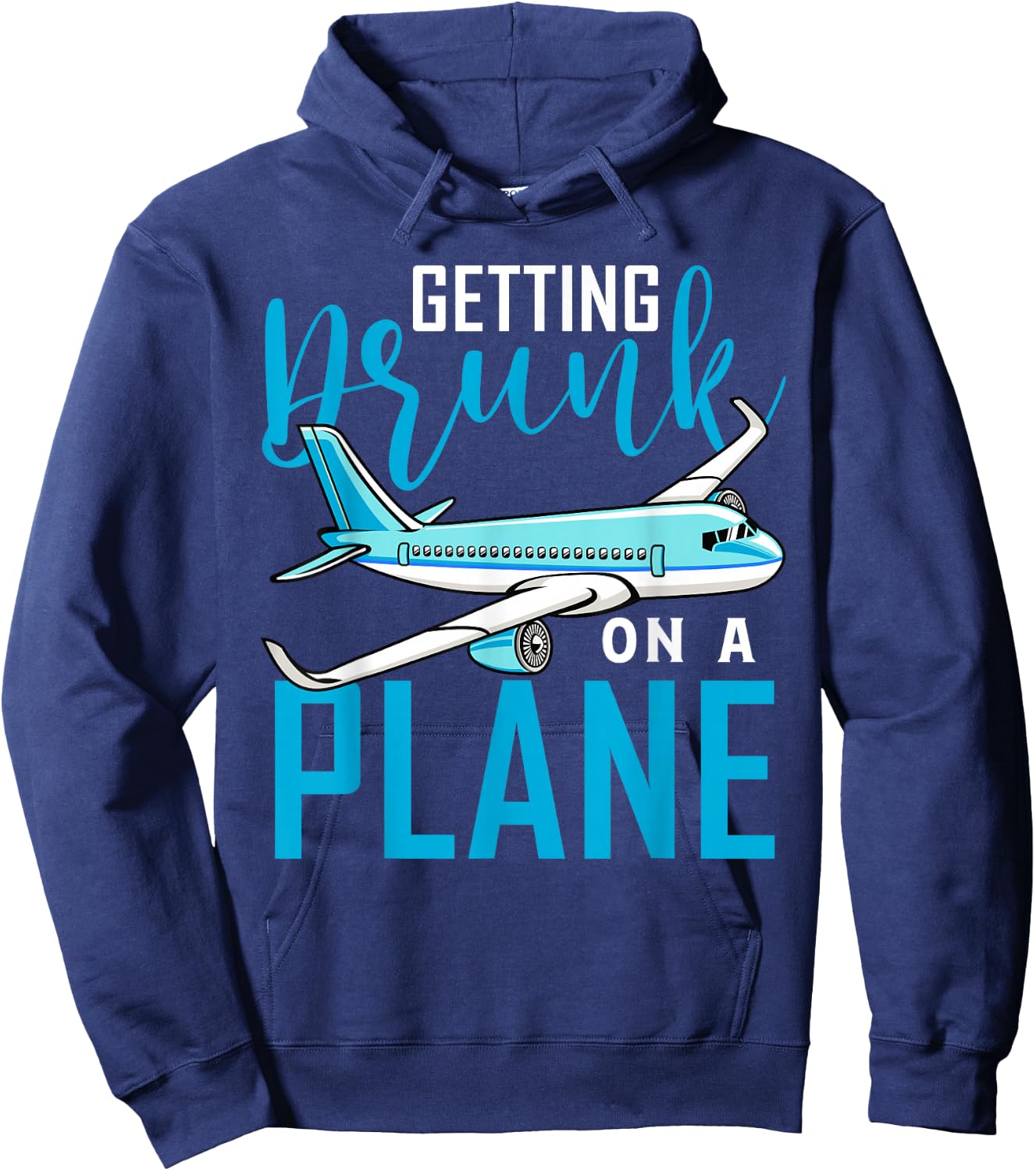 Getting Drunk On a Plane Shirt Funny Airplane Shirt Plane Hoodie - Hoodie | Navy
