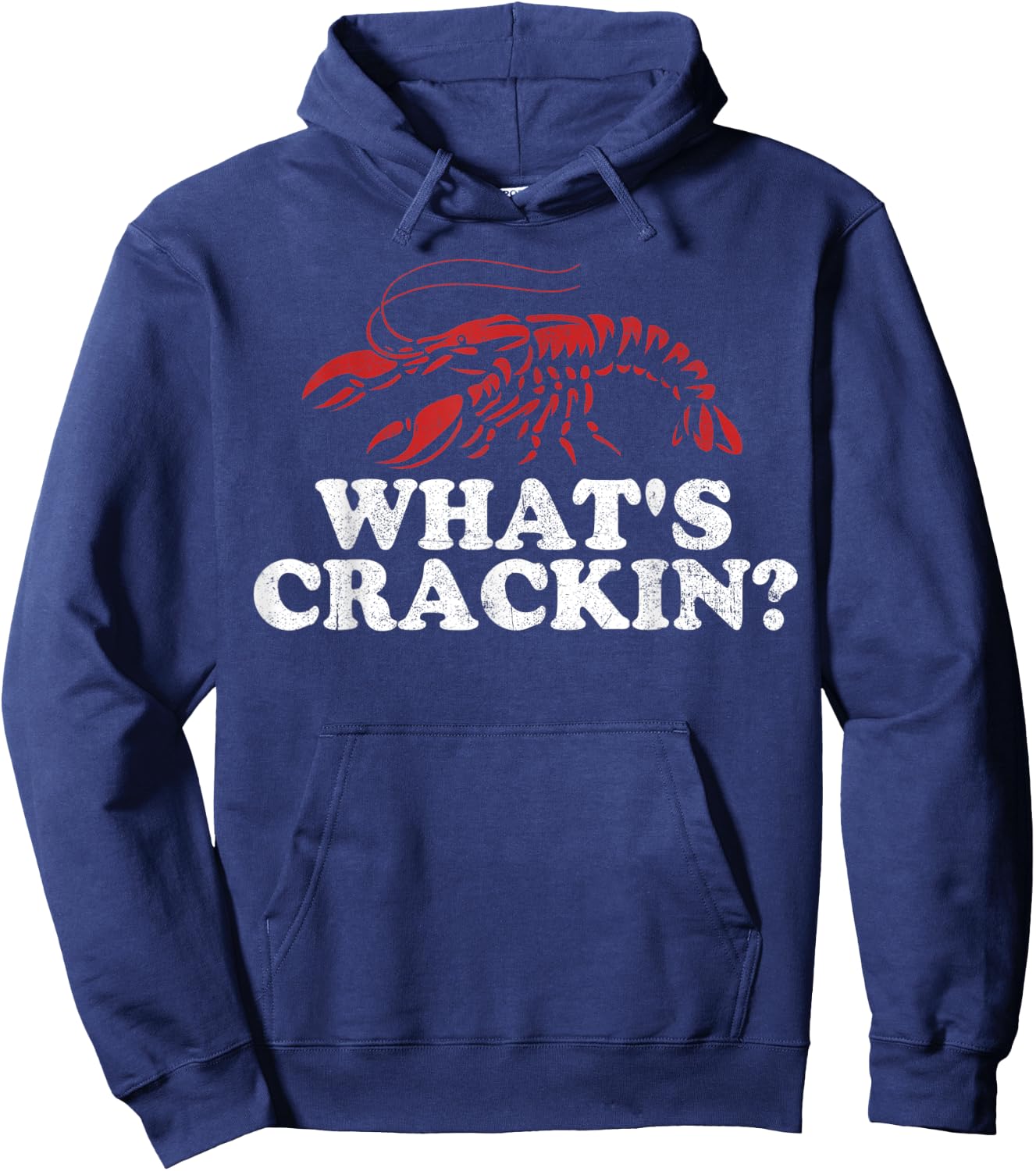 What's Crackin? Funny Crawfish Boil Mardi Gras Cajun Party Hoodie - Hoodie | Navy