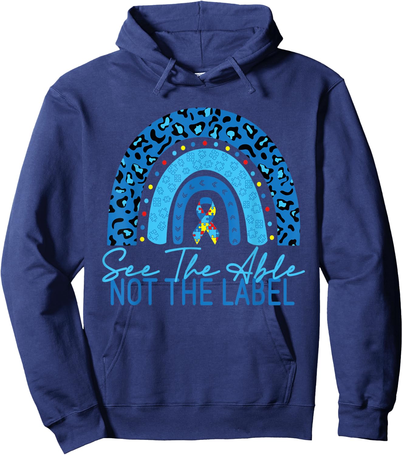 See The Able Not The Label Autism Awareness Puzzle rainbow Hoodie - Hoodie | Navy