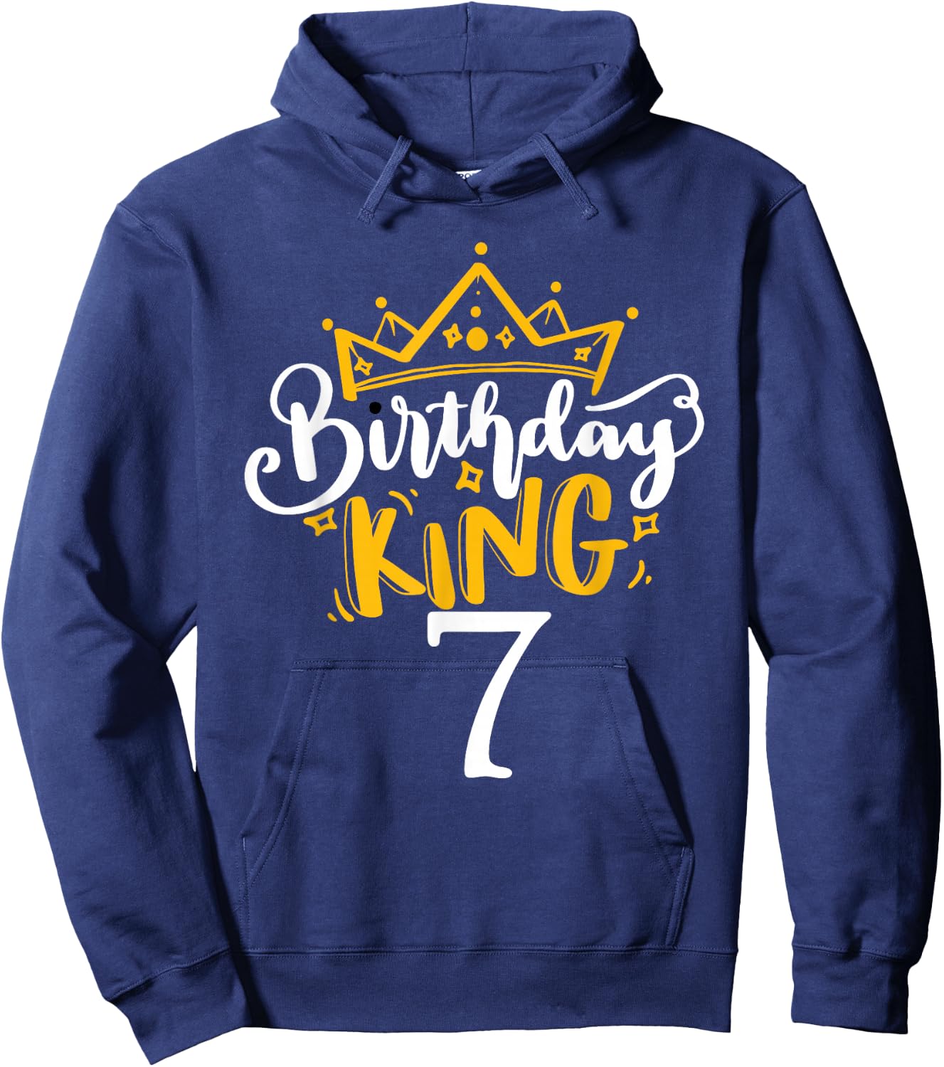 7th Birthday King 7 Years Old Party Ideas For Boys Hoodie - Hoodie | Navy