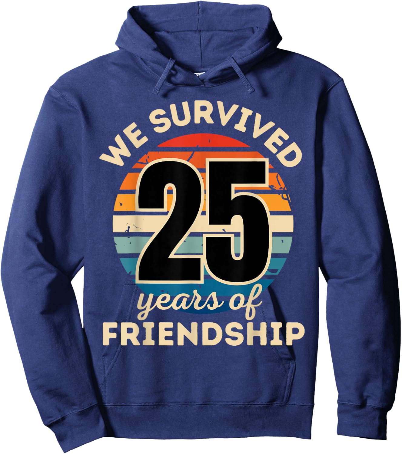 Celebrating 25 YEARS OF FRIENDSHIP Funny Group Matching Hoodie - Hoodie | Navy