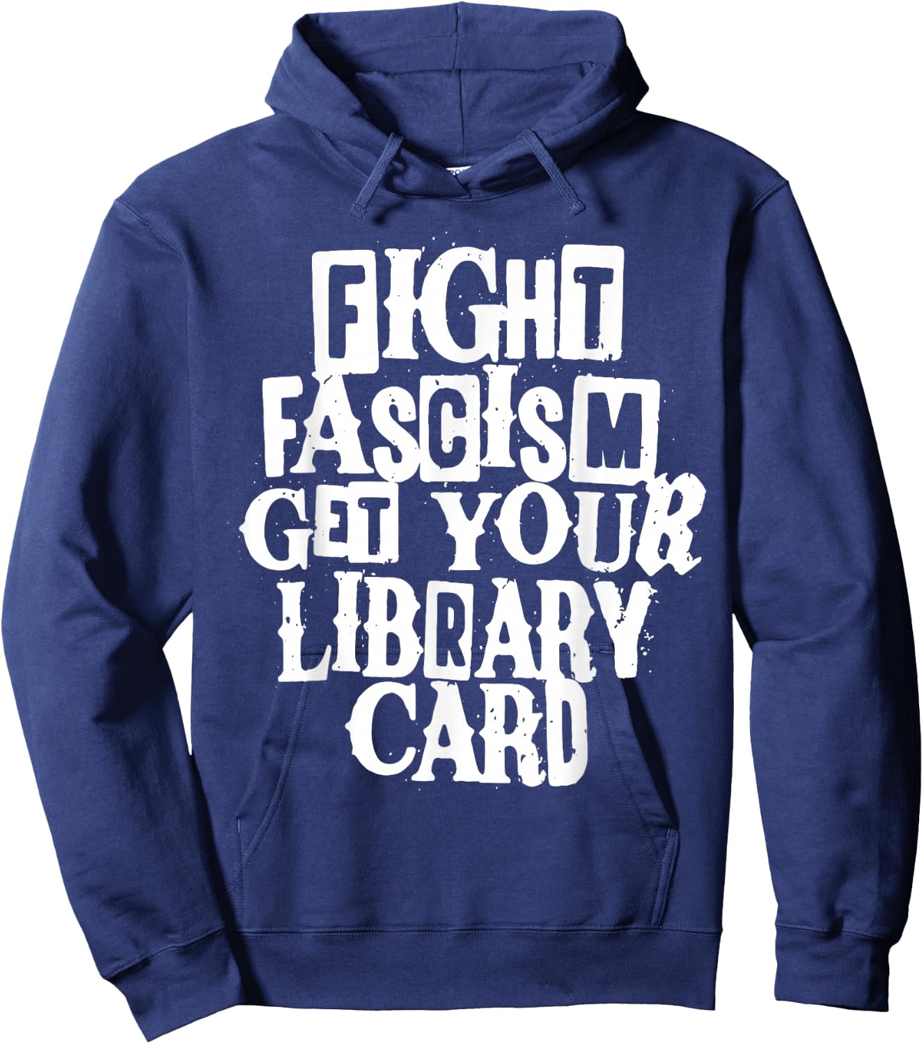 Fight Fascism Get Your Library Card Hoodie - Hoodie | Navy