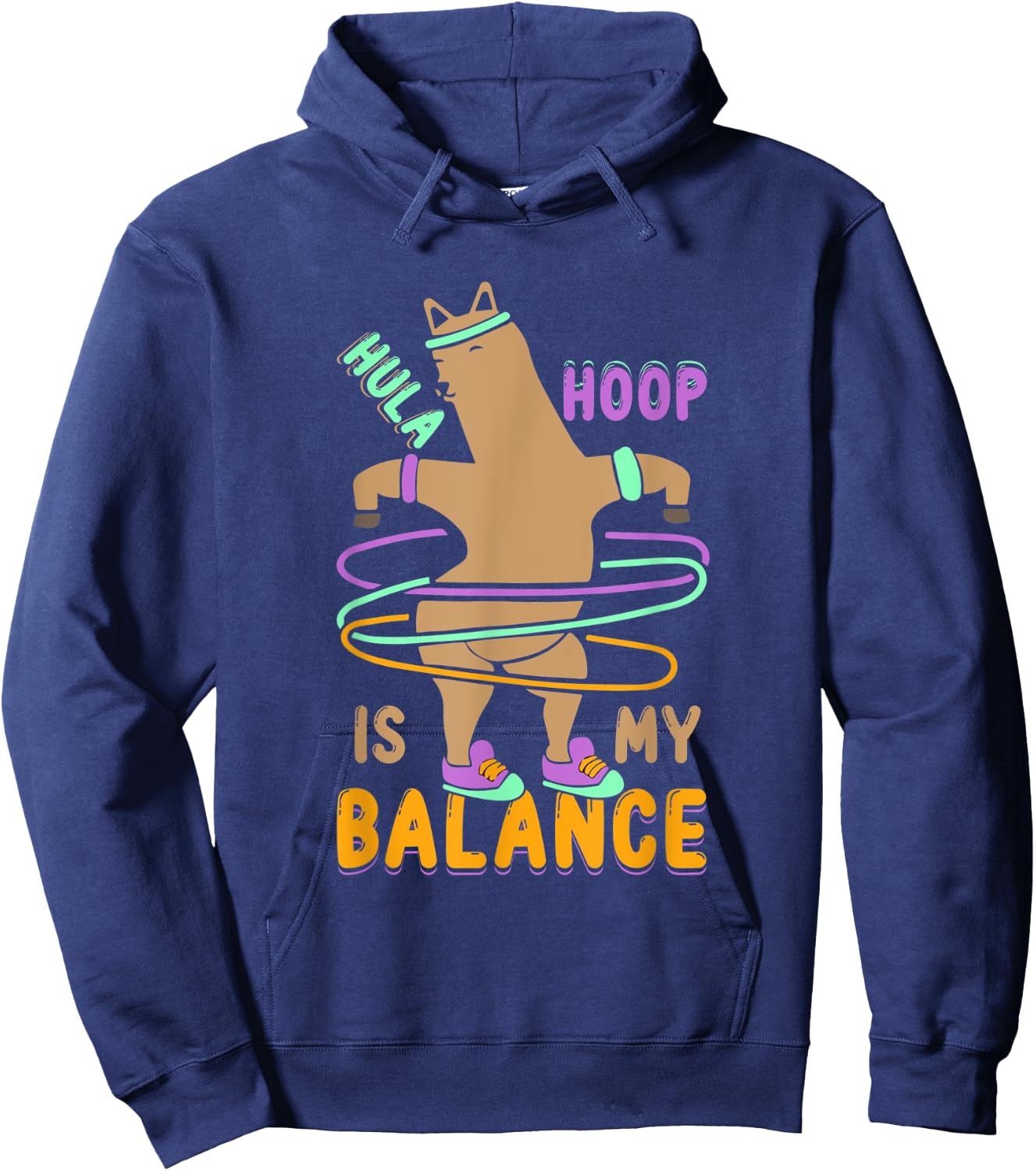 Hula Hoop Is My Balance - Funny Hooping and Alpaca Lover Hoodie - Hoodie | Navy