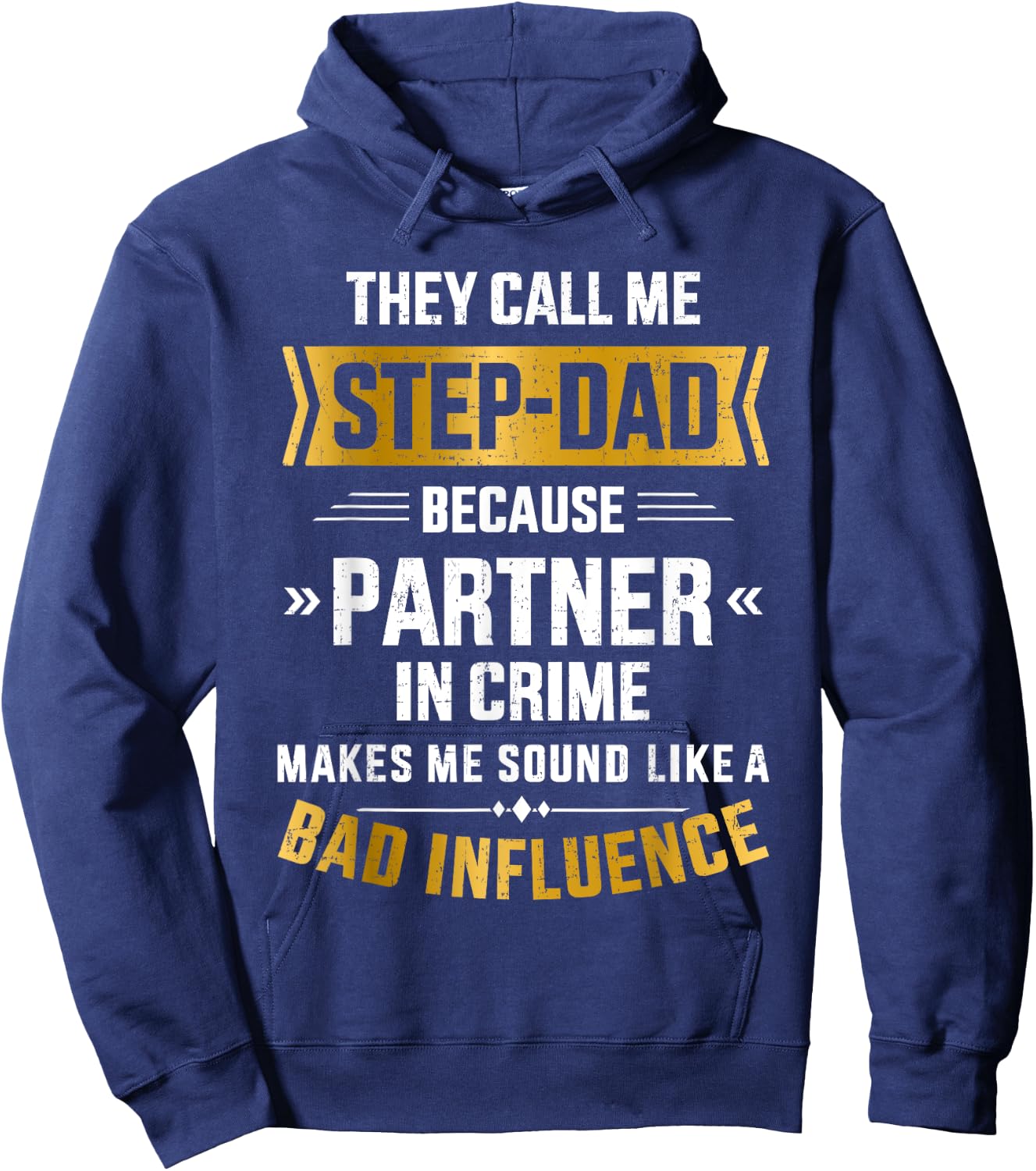 Call me step-dad partner in crime for father's day Hoodie - Hoodie | Navy
