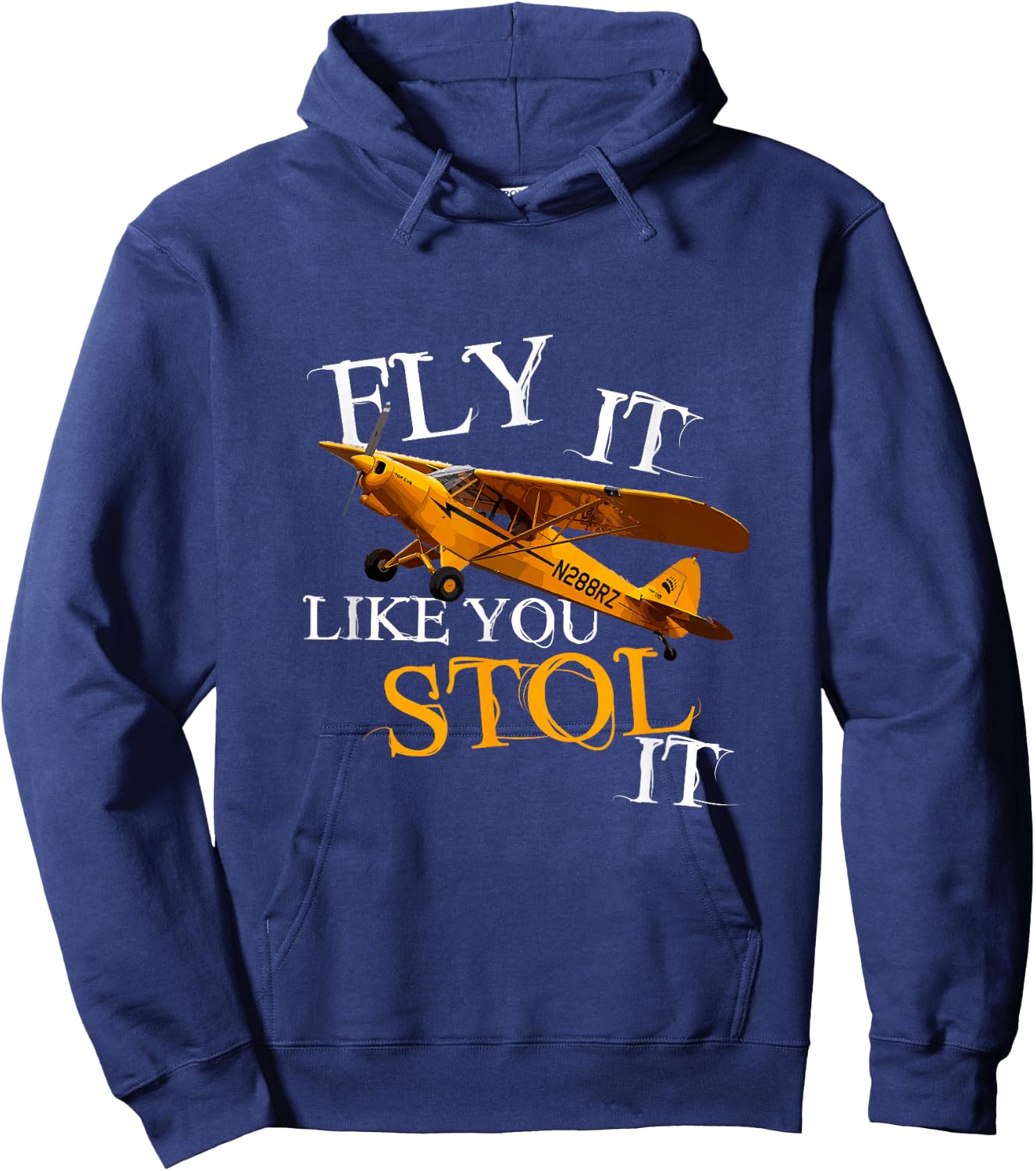 Fly it like you STOL it, Funny Aviation Airplane Flying Hoodie - Hoodie | Navy