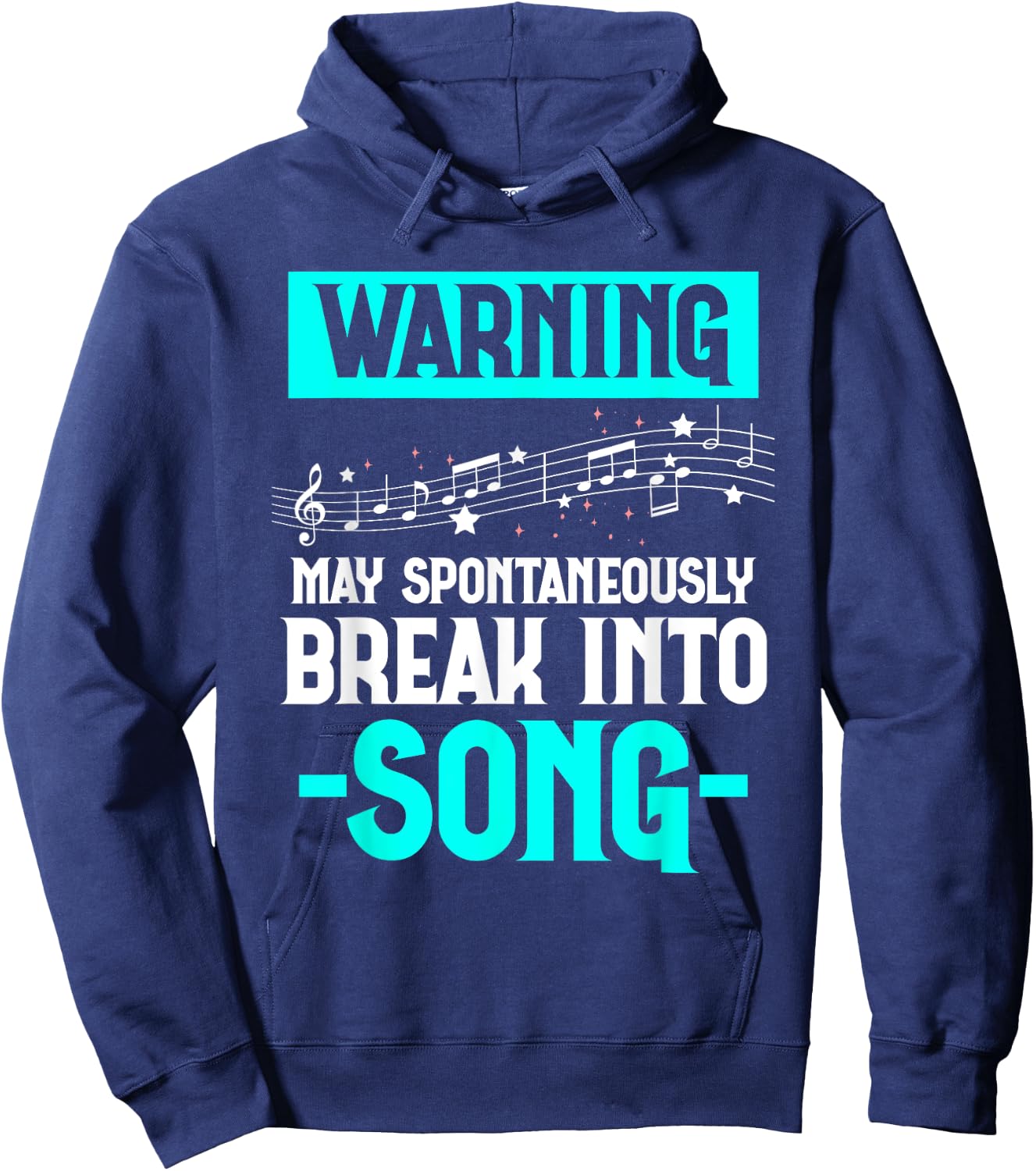 Funny Karaoke Warning May Spontaneously Break Into Song Hoodie - Hoodie | Navy