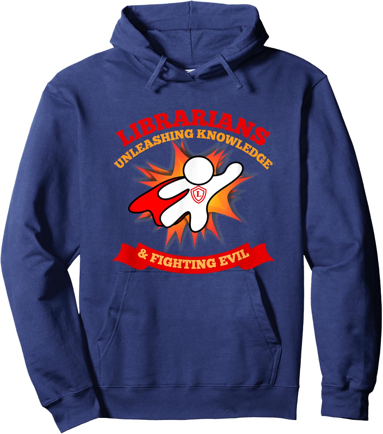 Librarians: Unleashing Knowledge & Fighting Evil Hoodie - Hoodie | Navy