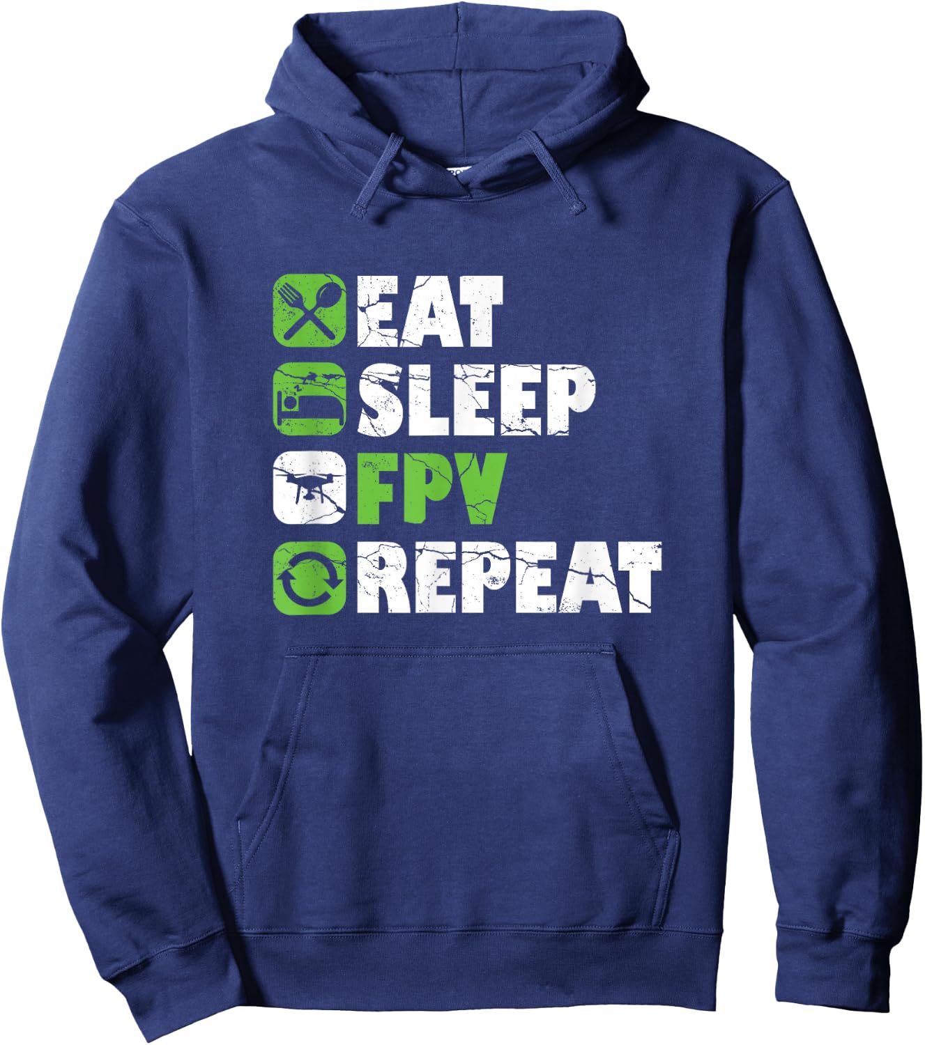 Eat Sleep FPV Drone Pilot Quadcopter Multicopter Quadrotor Hoodie - Hoodie | Navy