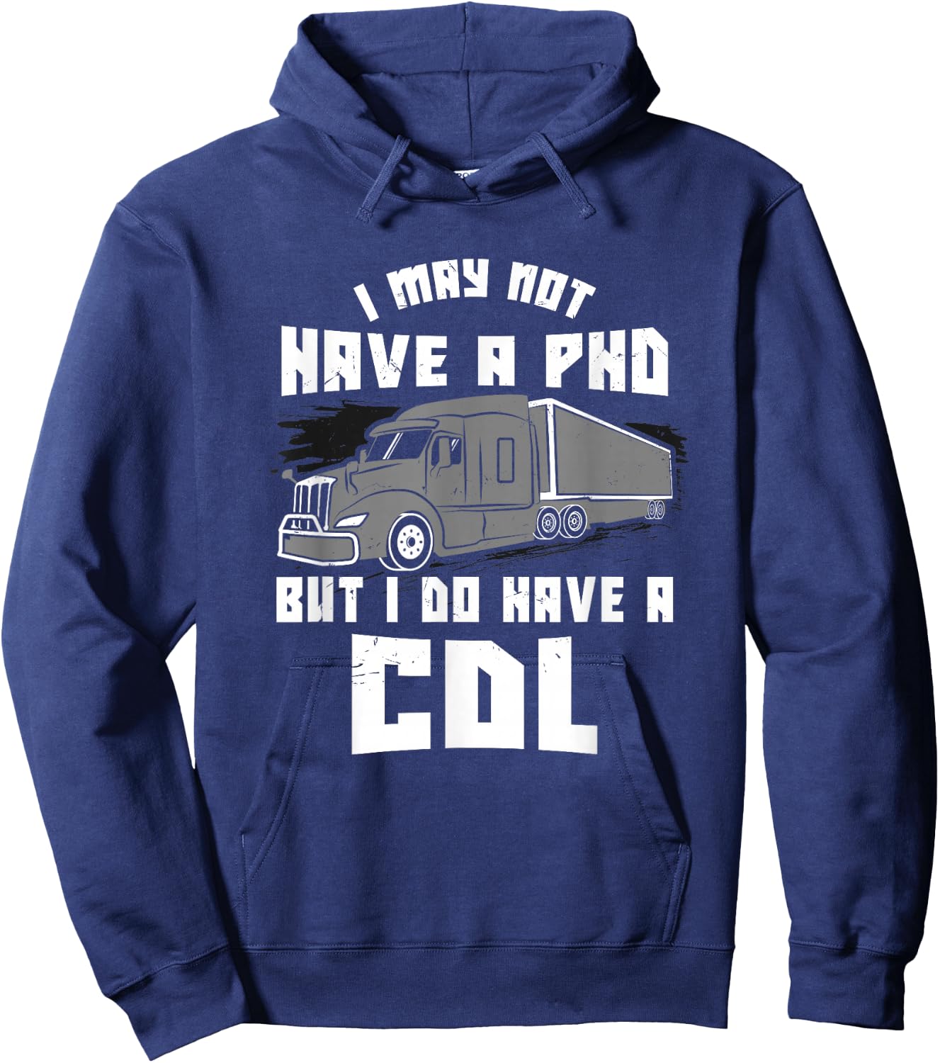 Funny Truck Driver Licence CDL Cargo Logbook Saying Gift Hoodie - Hoodie | Navy