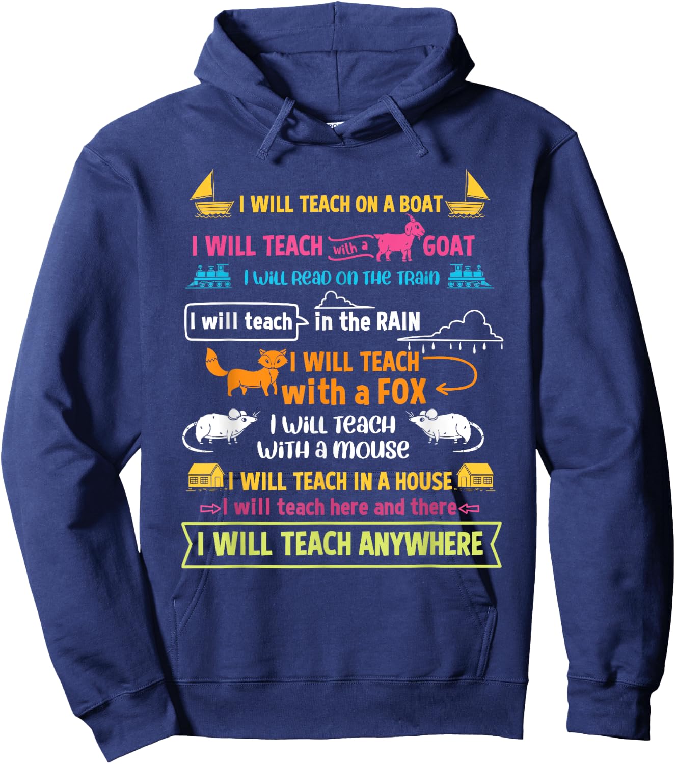I Will Teach On A Boat I Will Teach Everywhere Funny Teacher Hoodie - Hoodie | Navy