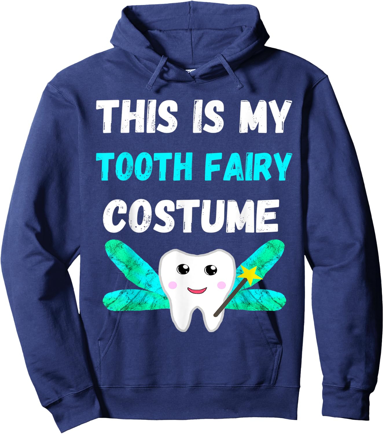 This Is My Tooth Fairy Costume Dental Hygienist Oral Hygiene Hoodie - Hoodie | Navy