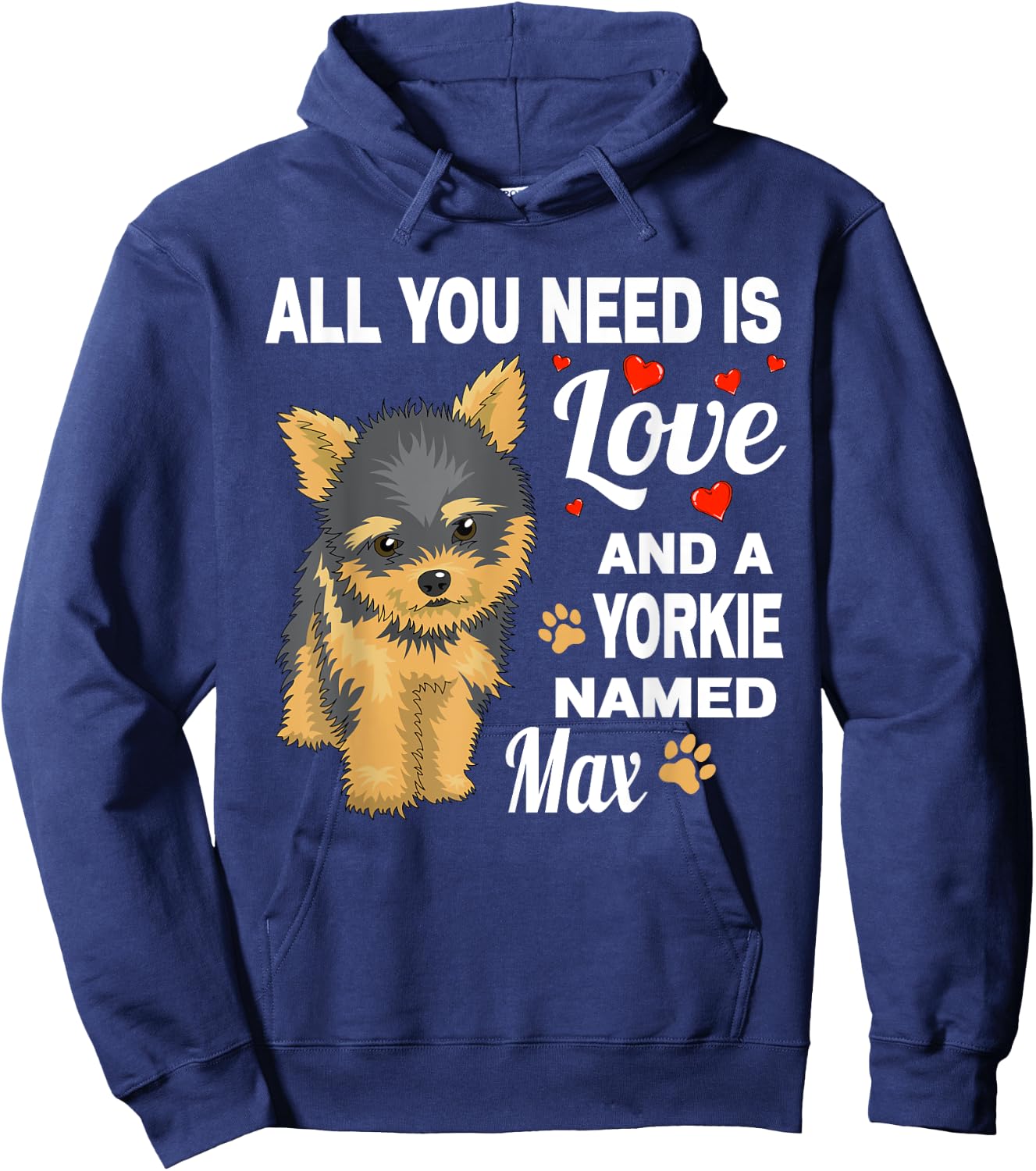 Cute Yorkie Named Max For Yorkshire Terrier Dog Name Hoodie - Hoodie | Navy
