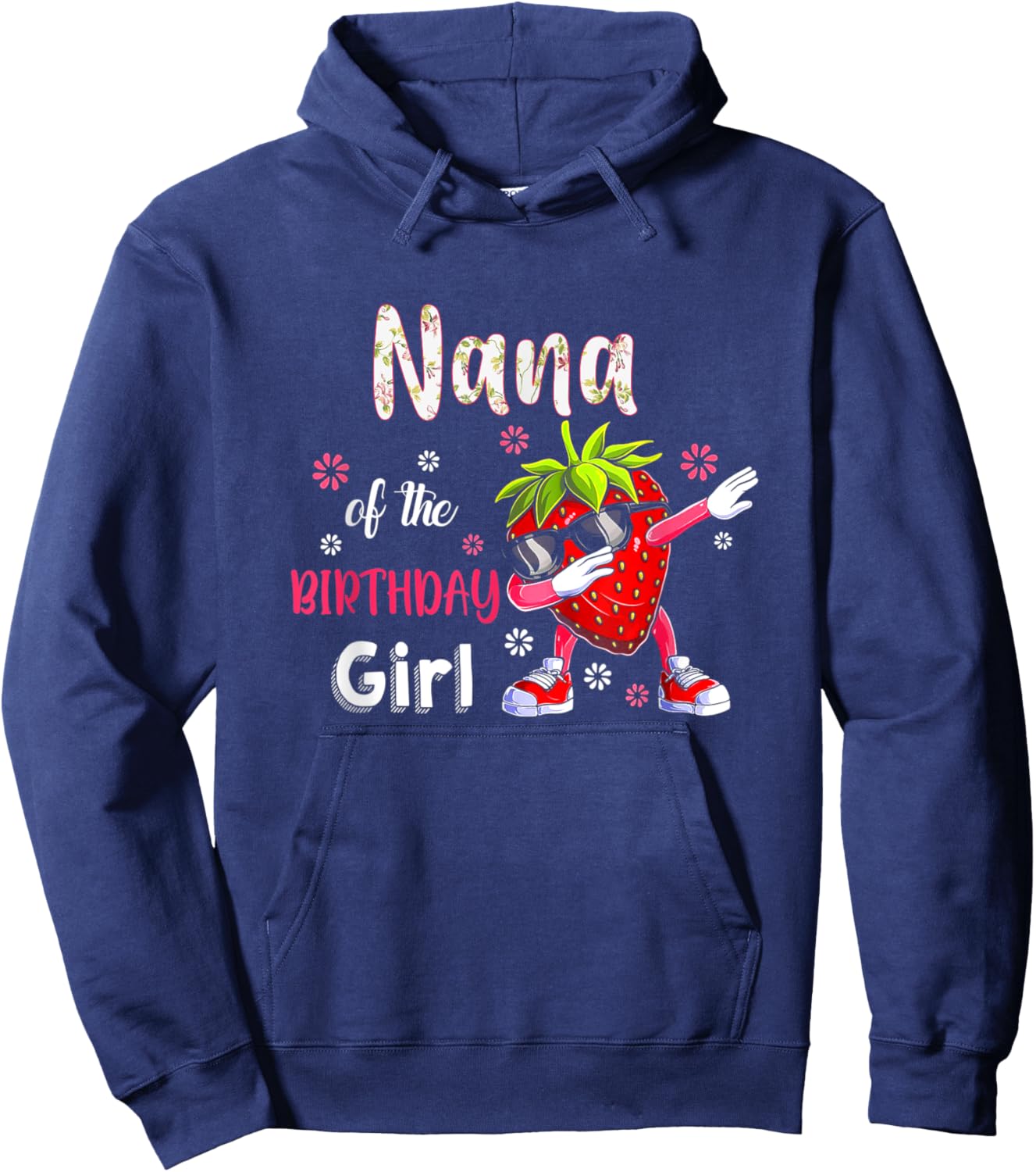 Fruit Lovers Nana of the Birthday Girl Strawberry Hoodie - Hoodie | Navy