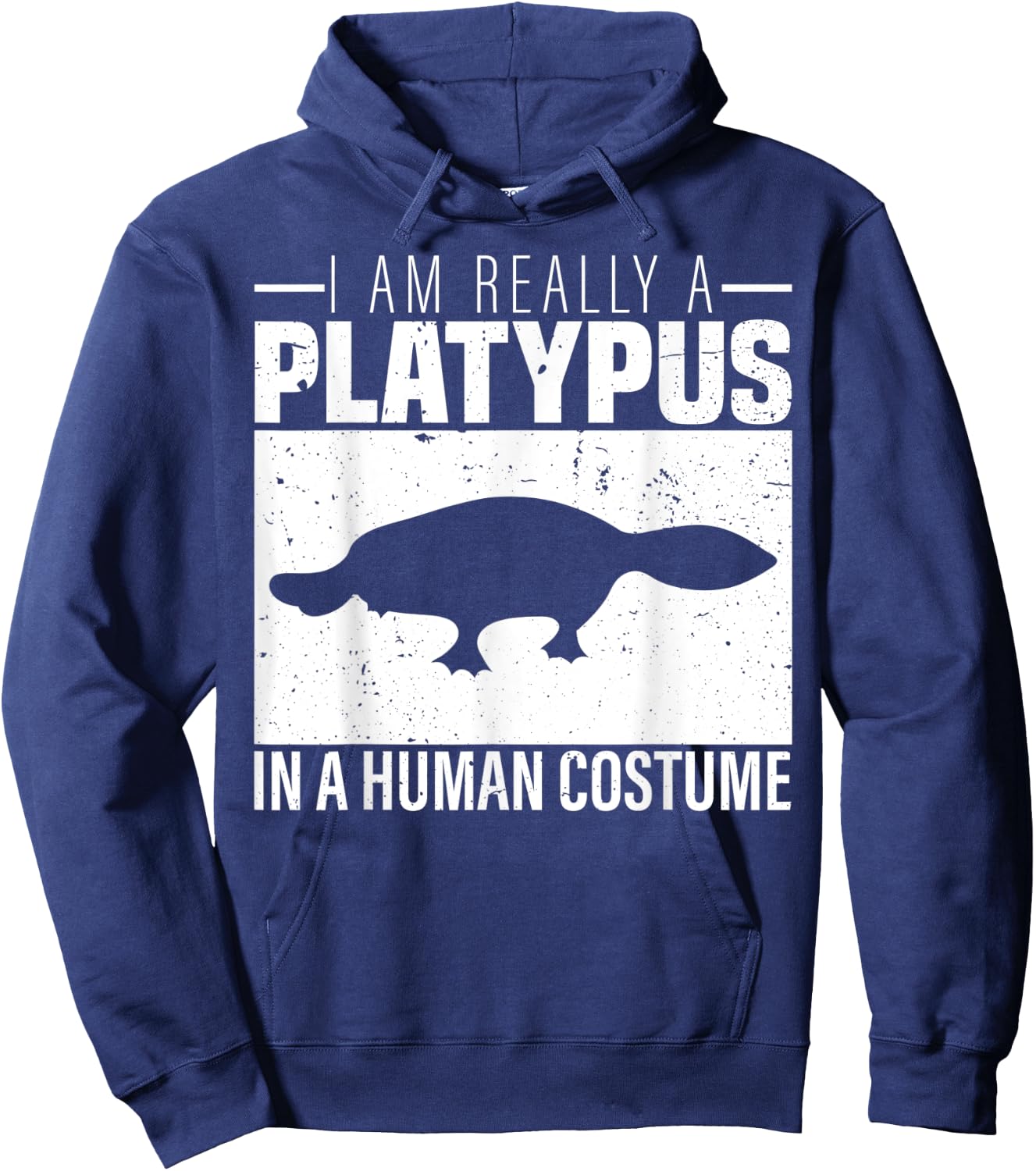 I am Really a Platypus in a Human Costume Halloween Hoodie - Hoodie | Navy