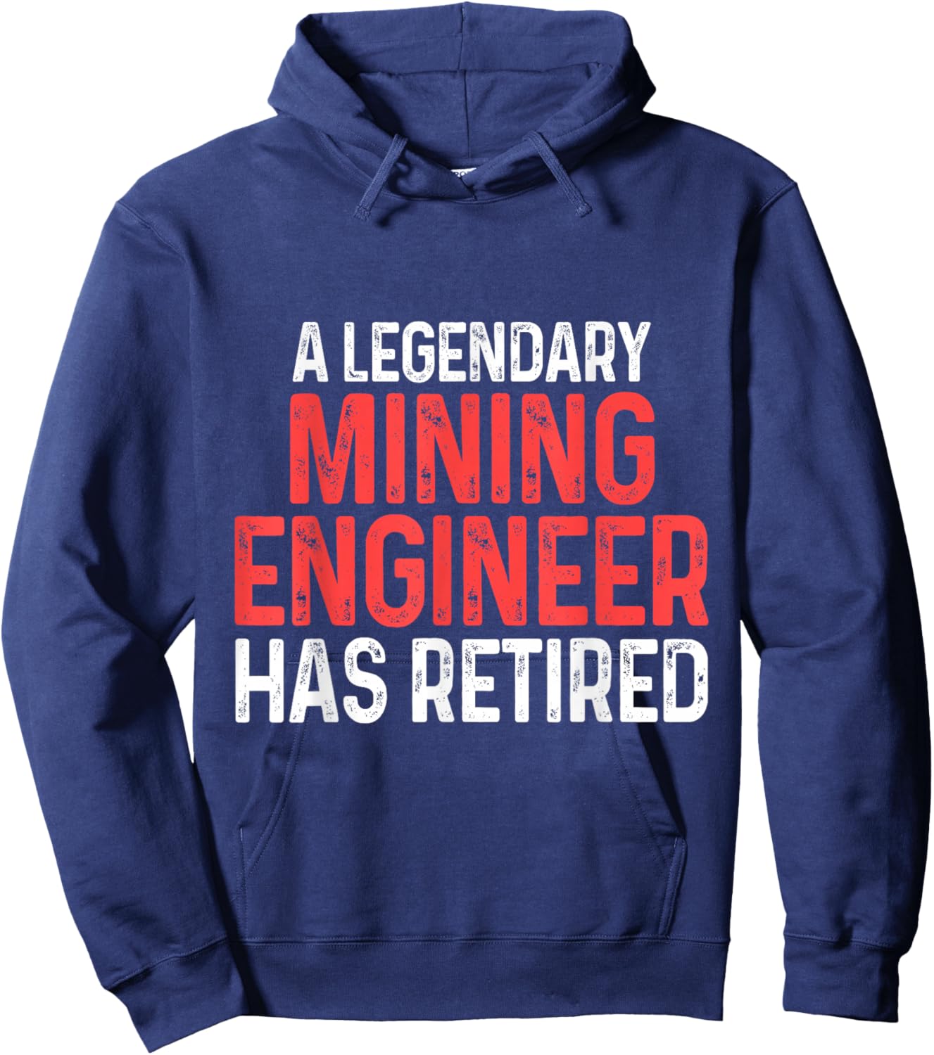 Mining Engineer Retired Engineering Gifts Hoodie - Hoodie | Navy