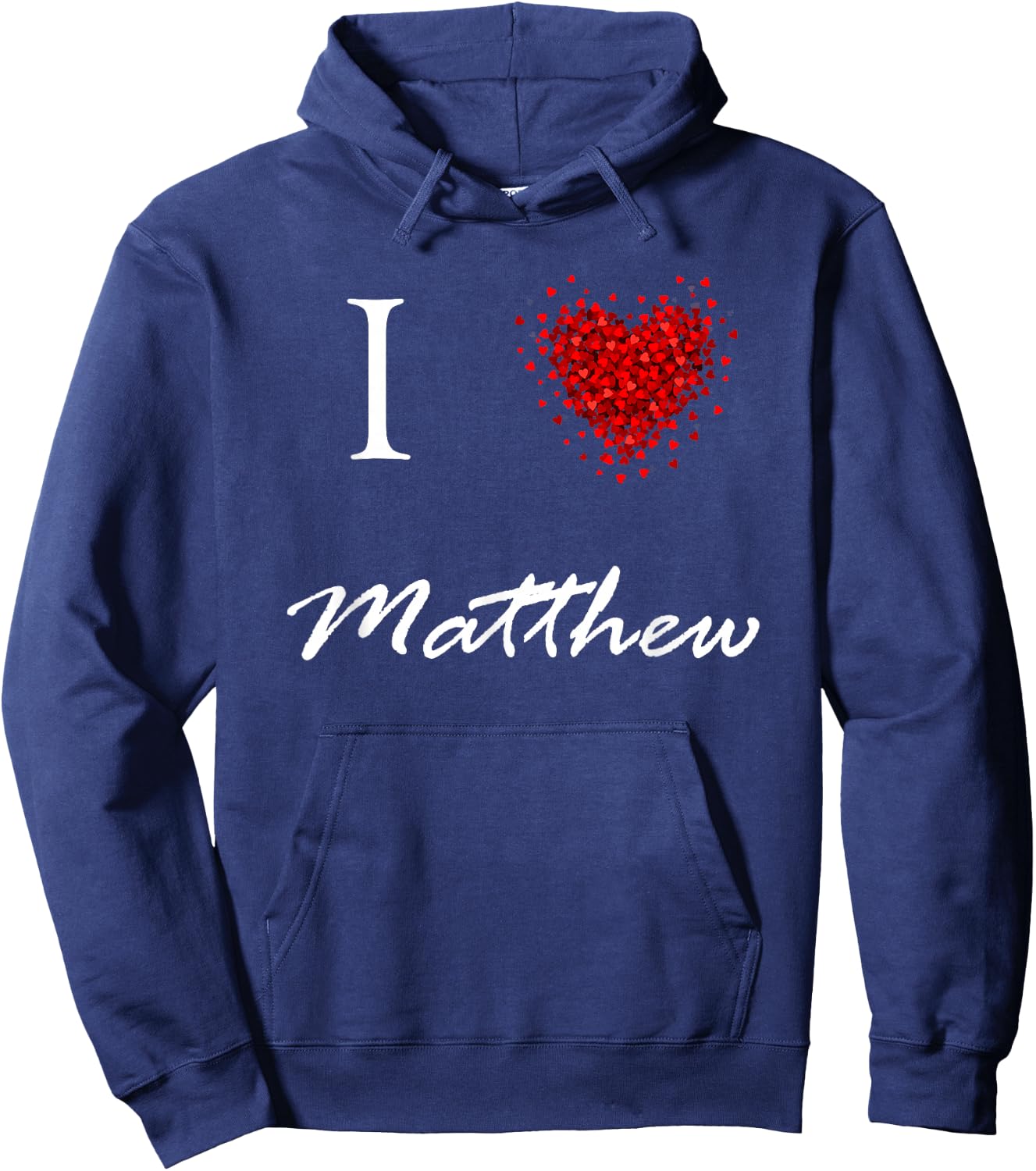 I Heart Matthew First Name I Love Personalized Stuff Hoodie - Hoodie | Navy