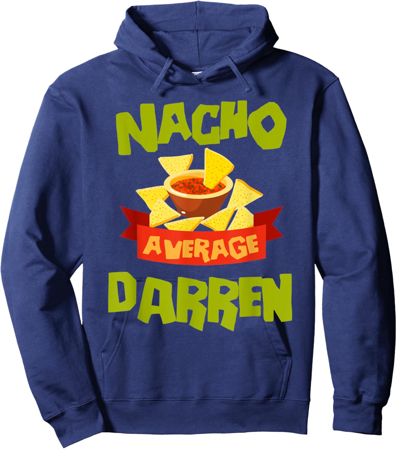 NACHO AVERAGE DARREN Funny Birthday Personalized Name Gift Hoodie - Hoodie | Navy