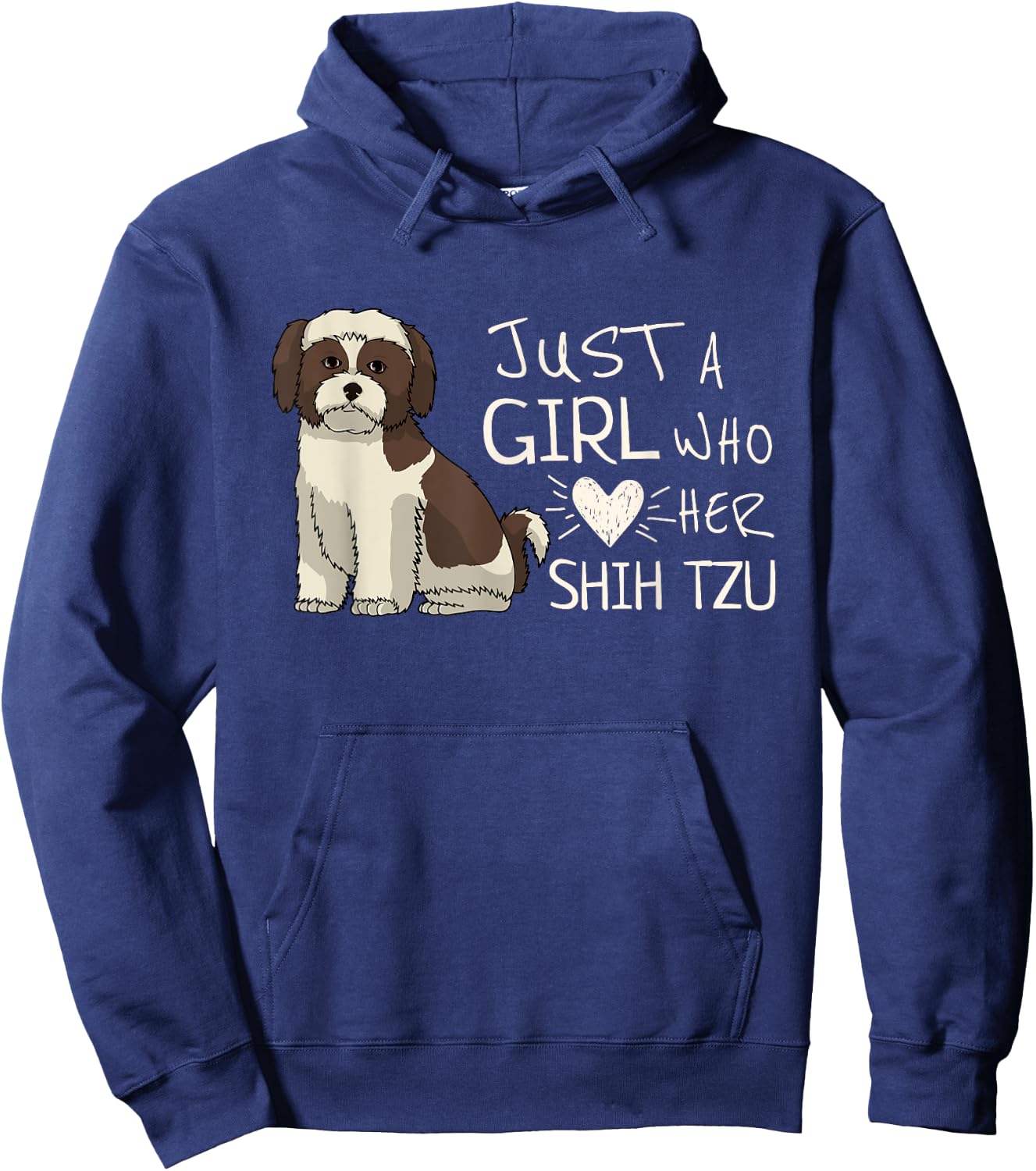 Just A Girl Who Loves Her Shih Tzu Dog Puppy Love Hoodie - Hoodie | Navy