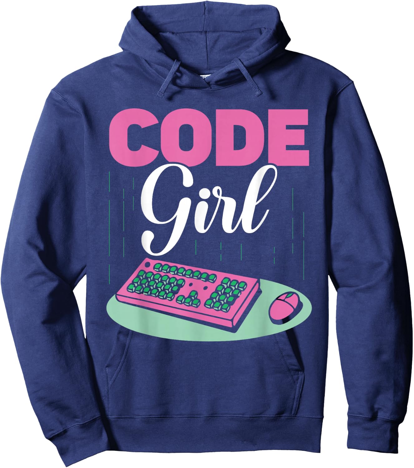 Code Girl Programmer Coder Coding Sayings Hoodie - Hoodie | Navy