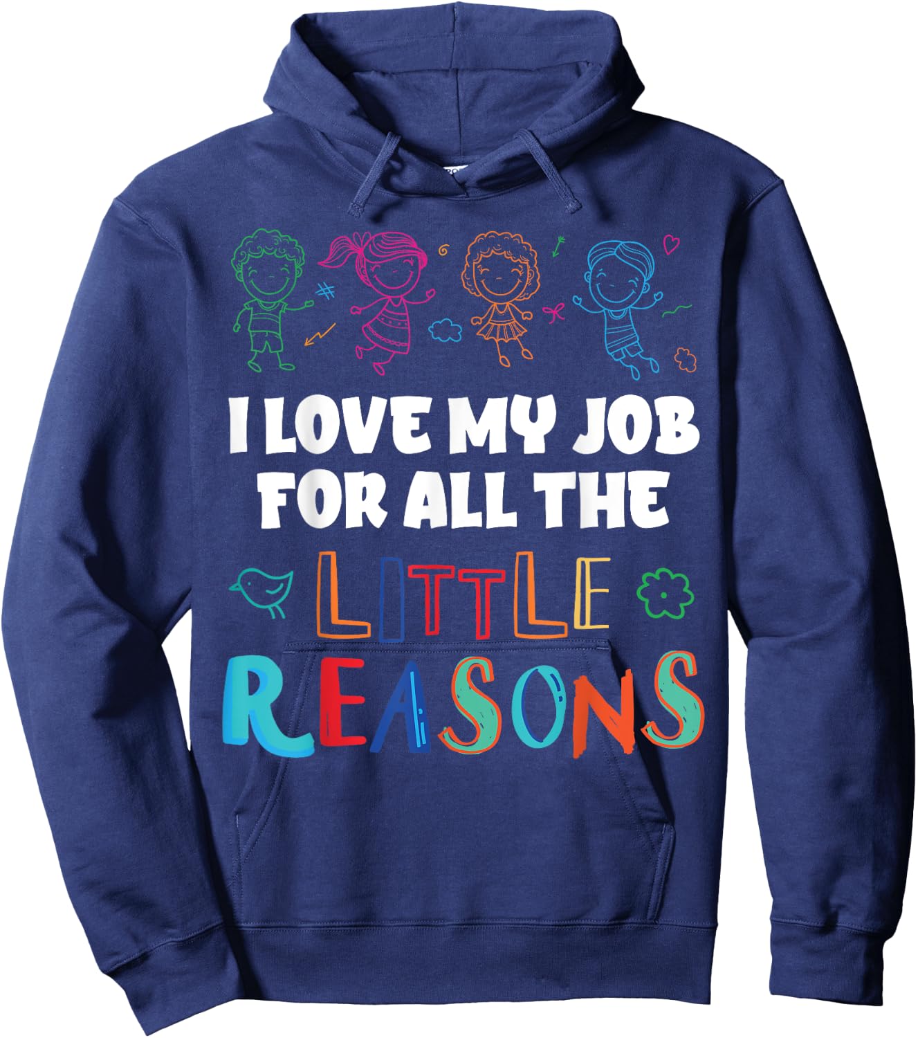 I Love My Job For All The Little Reasons Hoodie - Hoodie | Navy