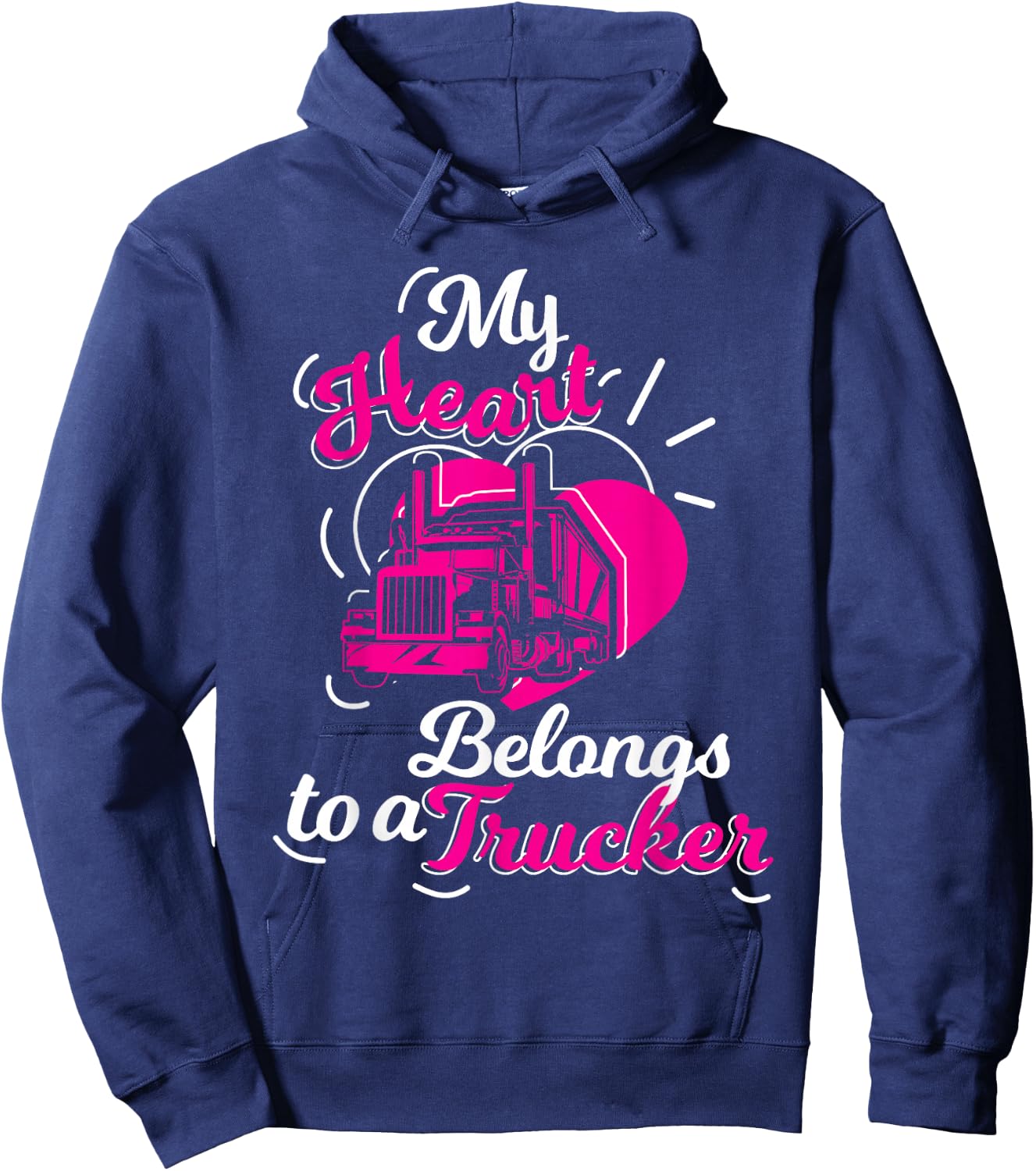 My Heart Belongs To A Trucker Truck Drivers Girl Gift Hoodie - Hoodie | Navy