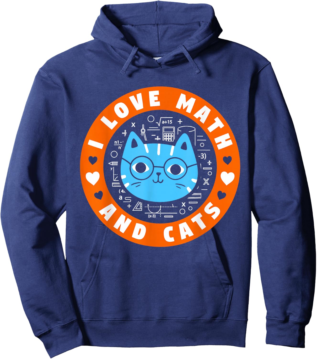 I Love Math And Cats Funny Cat Lover Math Teacher Hoodie - Hoodie | Navy
