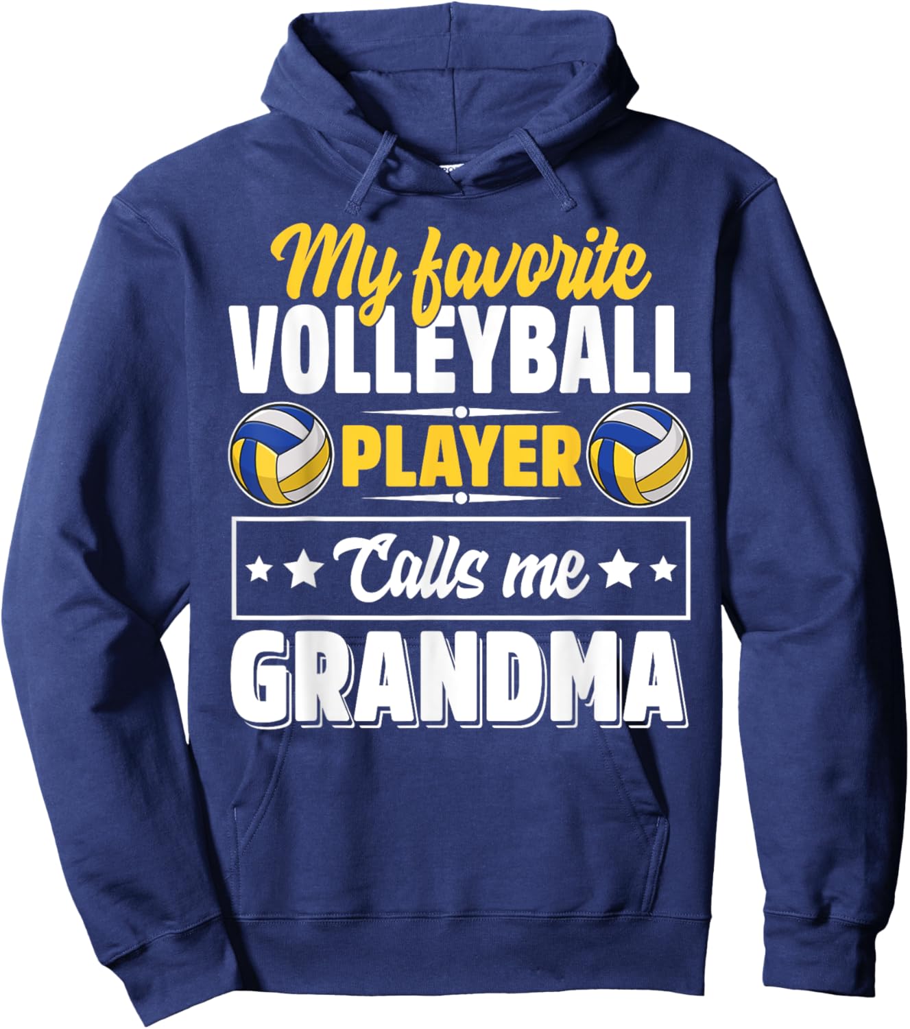 My Favorite Volleyball Player Calls Me Grandma Mother's Day Hoodie - Hoodie | Navy