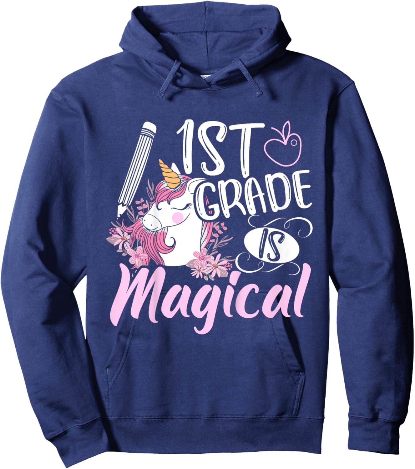 1st Grade Is Magical Unicorn Girls Back To School Hoodie - Hoodie | Navy