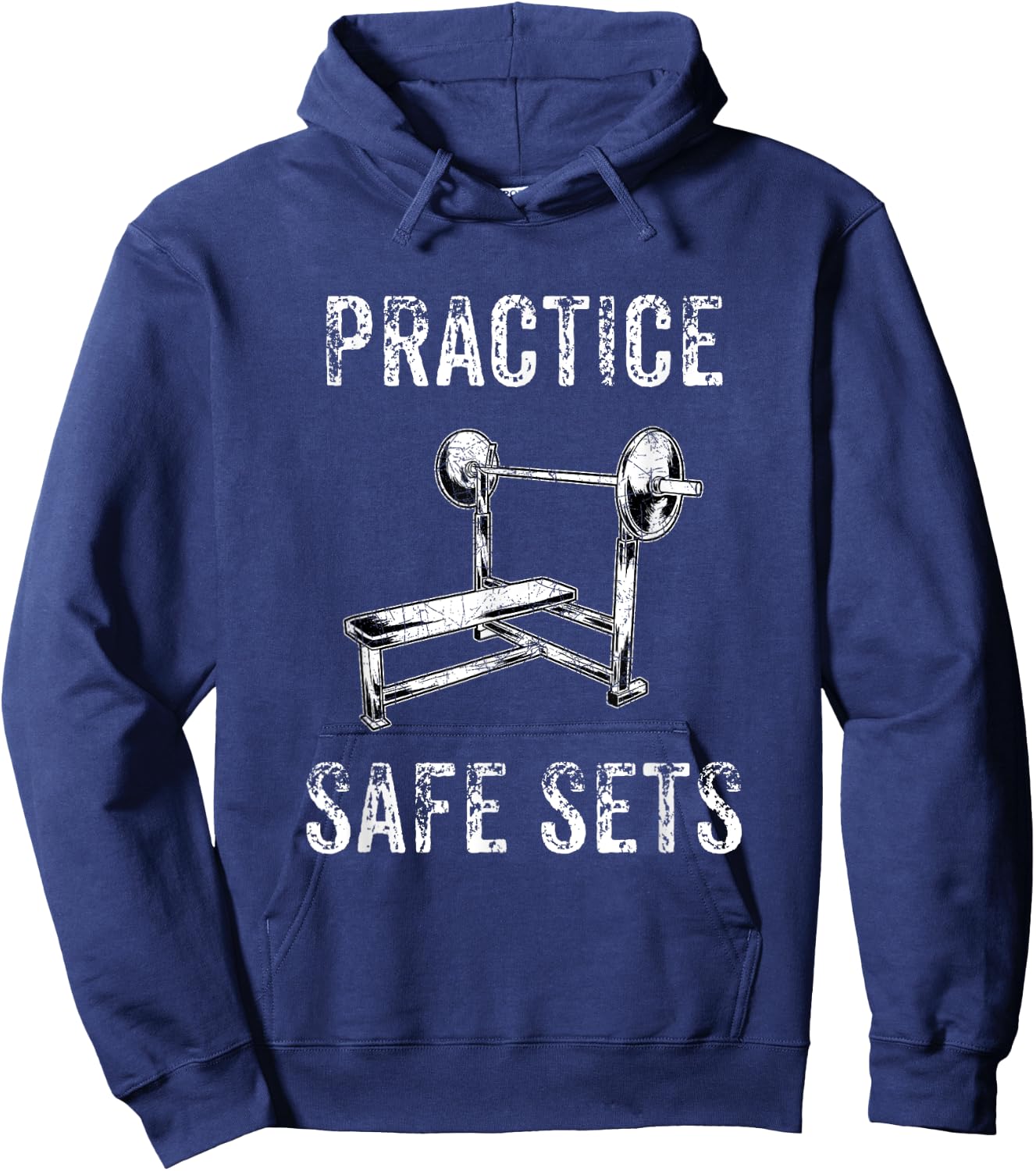 Practice Safe Sets - Funny Bench Press Men Women Hoodie - Hoodie | Navy