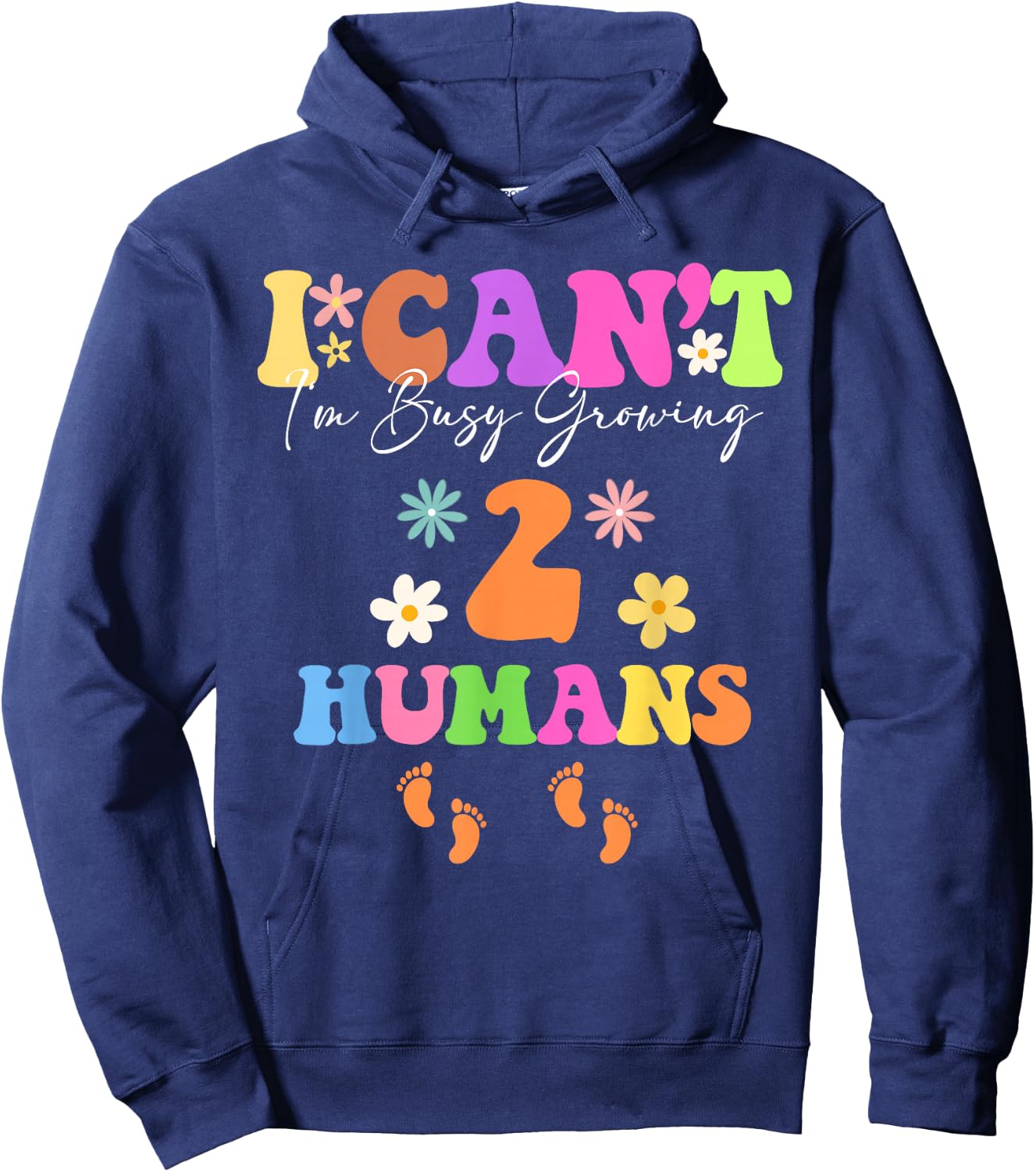 Groovy I Can't I'm Busy Growing Twins Pregnancy Mother's Day Hoodie - Hoodie | Navy