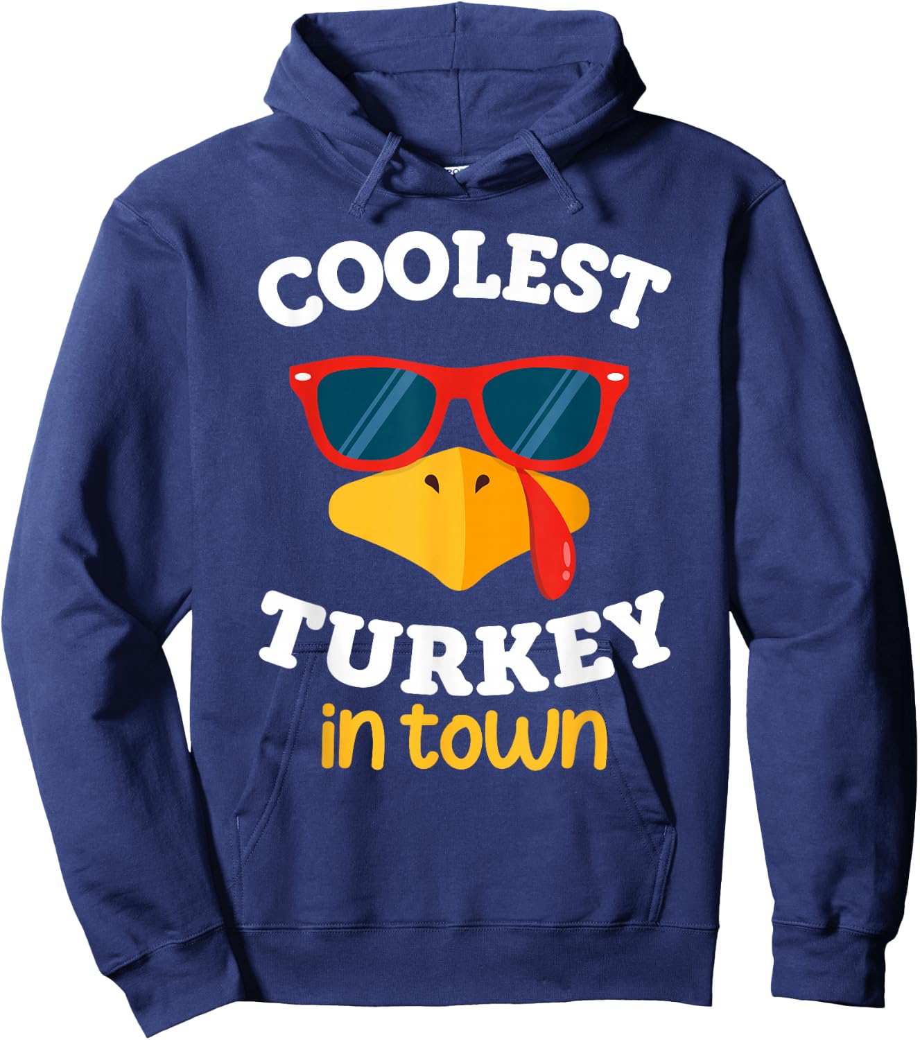 Coolest Turkey In Town Funny Thanksgiving Toddler Boy Girl Hoodie - Hoodie | Navy
