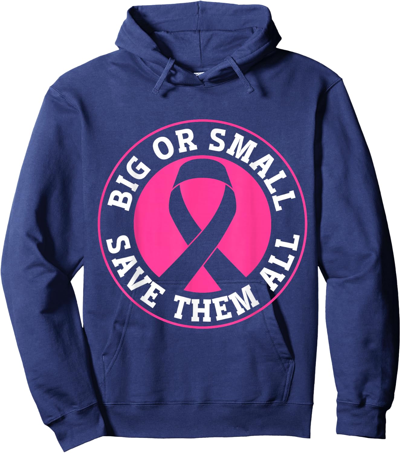 Big Or Small Save Them All Save The Tatas Hoodie - Hoodie | Navy