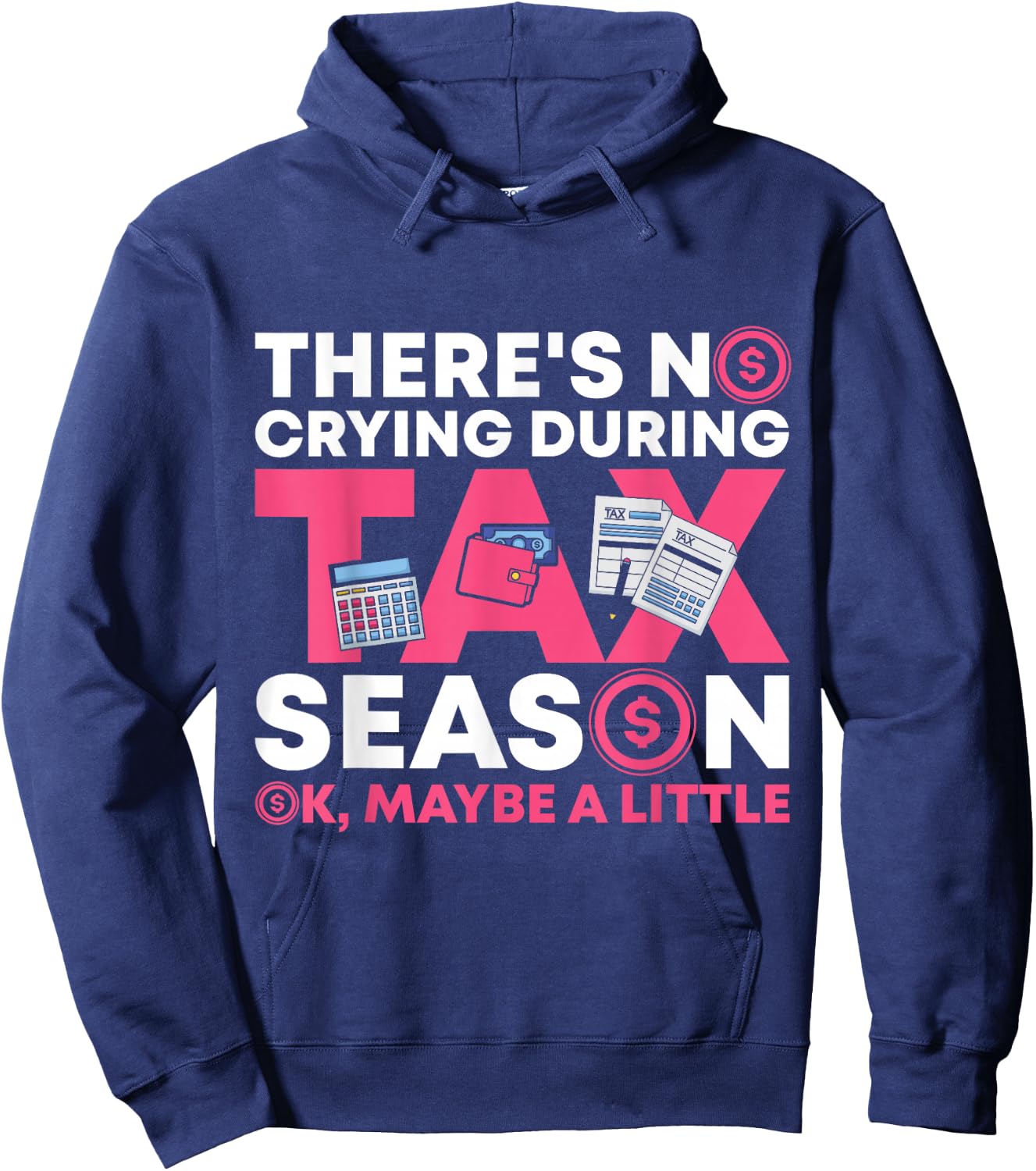 Funny Tax Season CPA Funny Accountant Gift Tax Hoodie - Hoodie | Navy