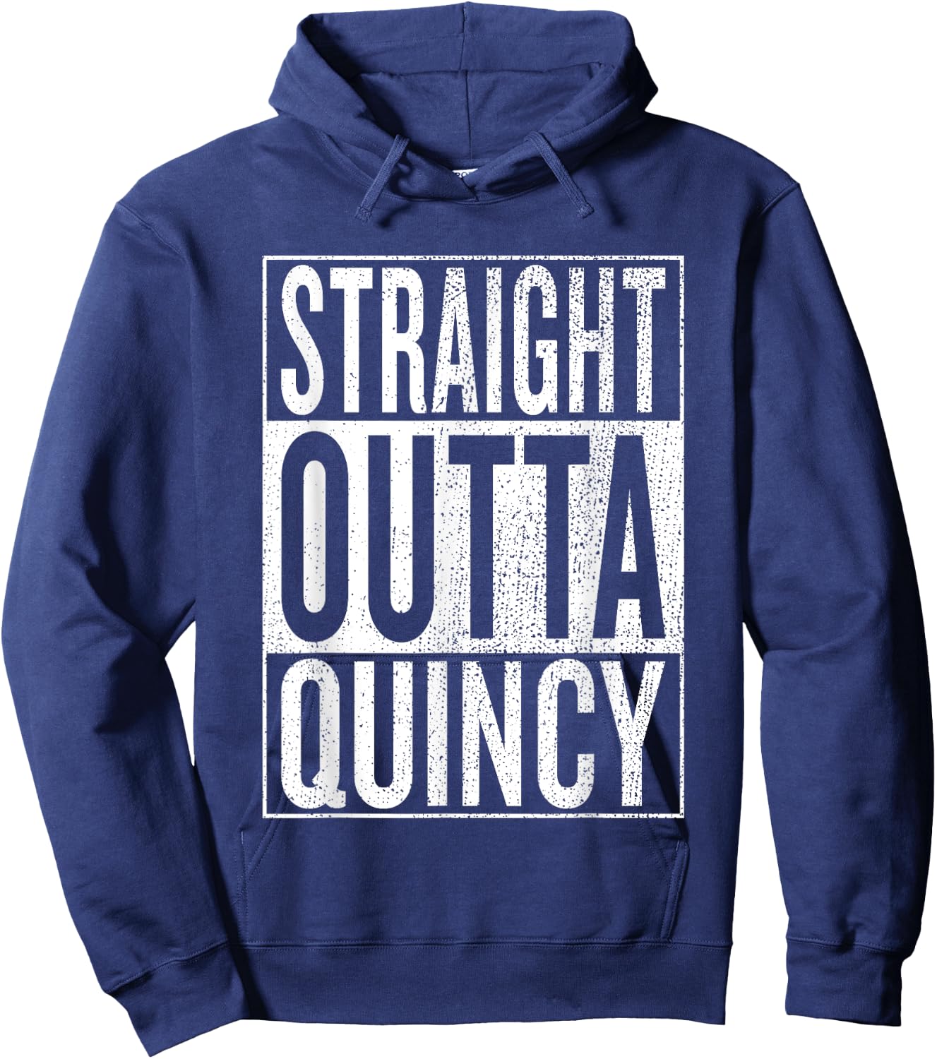 Straight Outta Quincy Great Travel Outfit & Gift Hoodie - Hoodie | Navy
