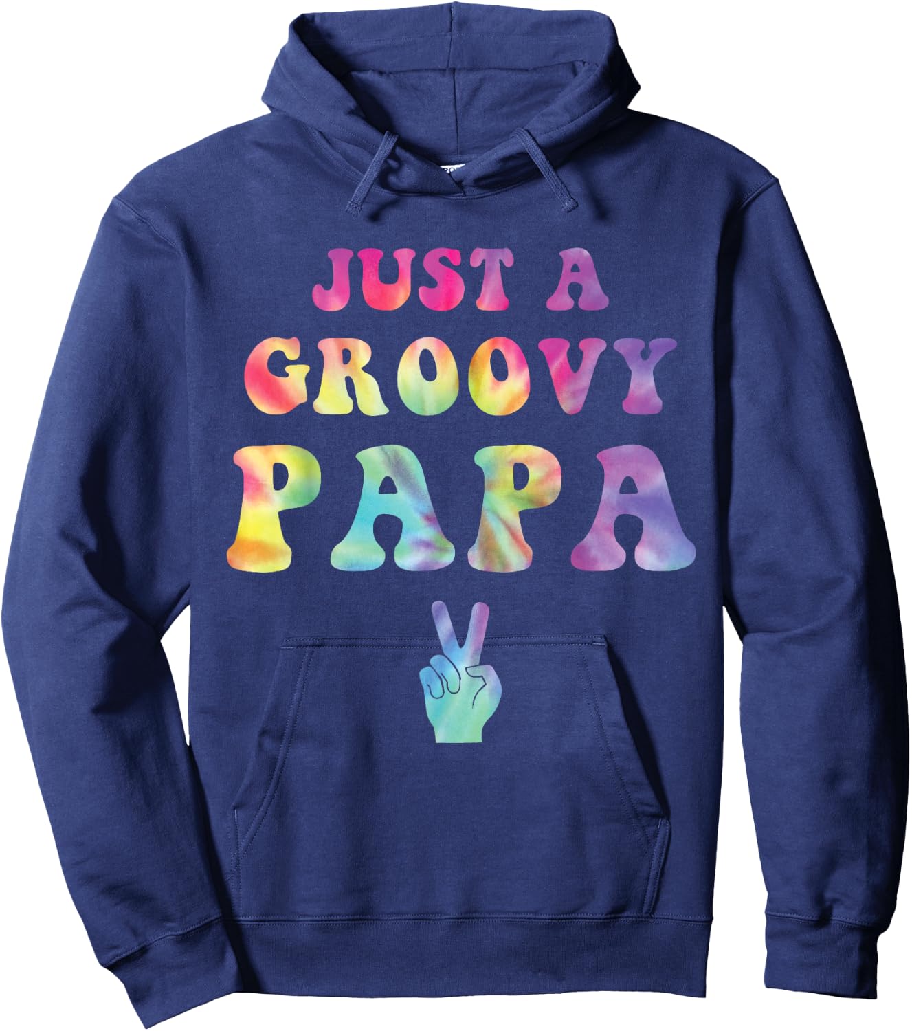 Just A Groovy Papa Tie Dye Hippie Dad Boho Peace Sign Hoodie - Hoodie | Navy