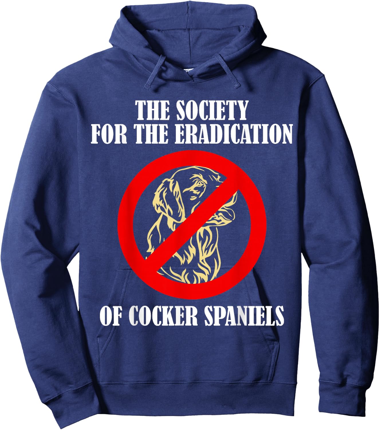 The Society For The Eradication Of Cocker Spaniels Hoodie - Hoodie | Navy