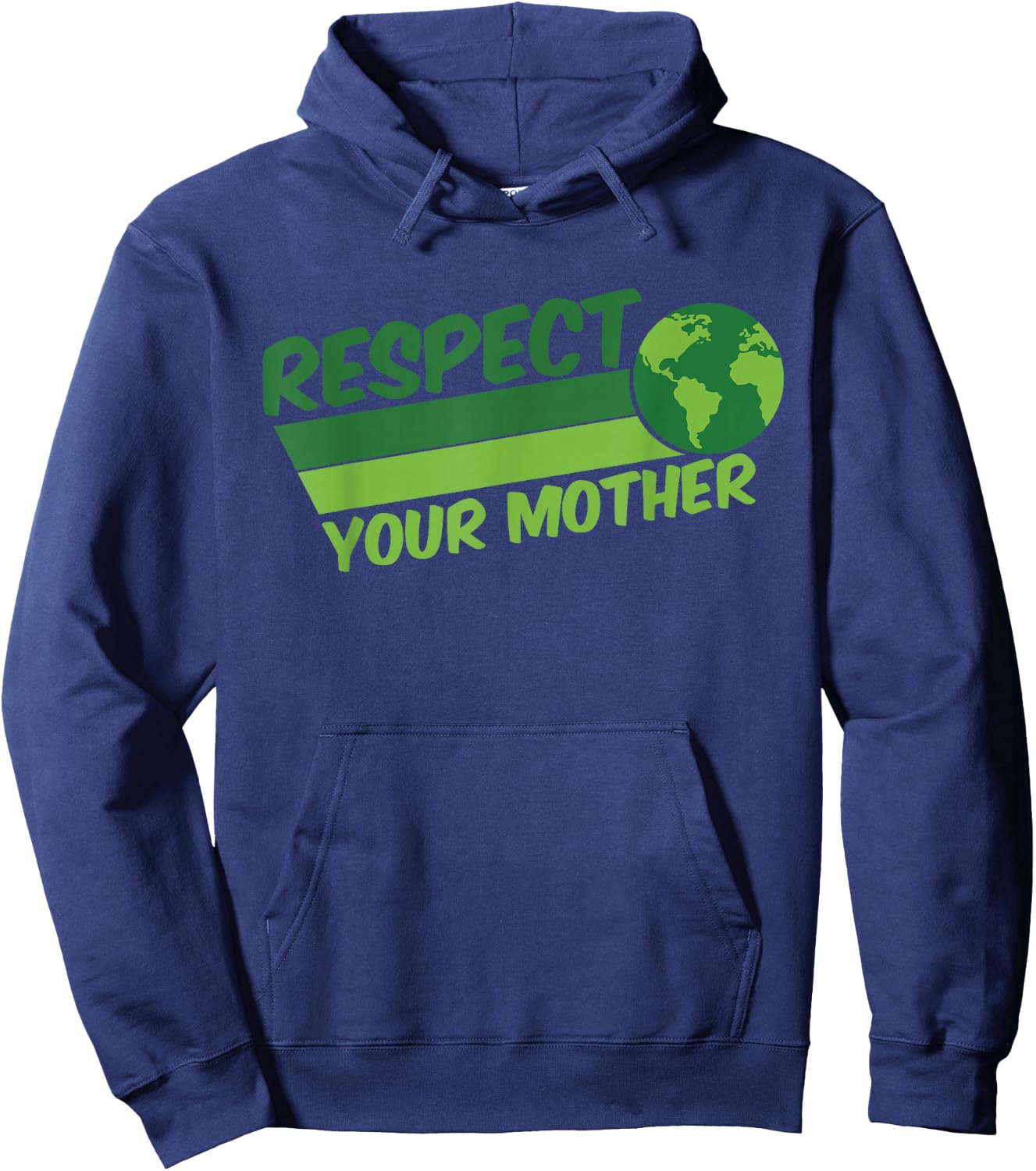 Respect Your Mother Awesome Earth Day Globe Graphic Hoodie - Hoodie | Navy