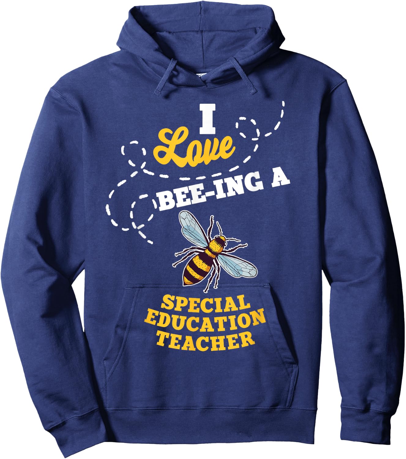 I Love Bee-Ing A Special Education Teacher Honey Bee Job Women Hoodie - Hoodie | Navy