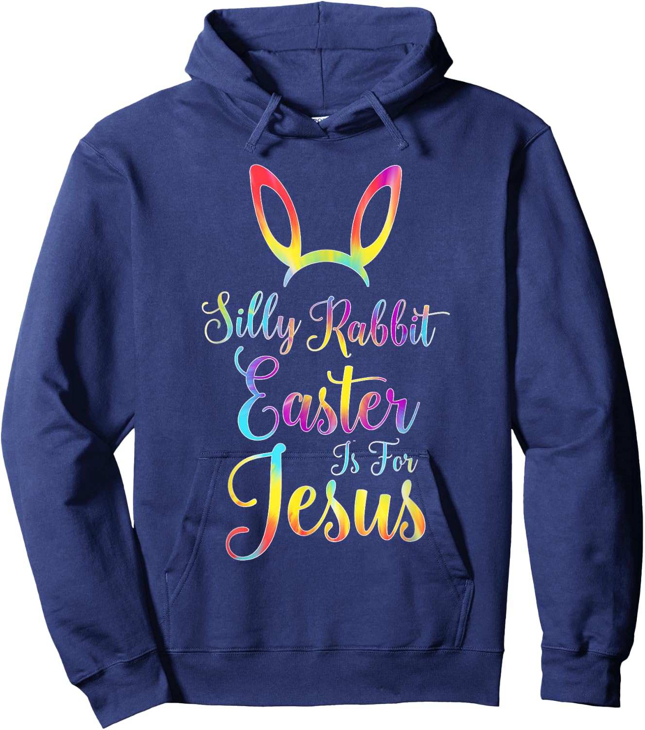 Christian Easter Silly Rabbit Easter is for Jesus Hoodie - Hoodie | Navy
