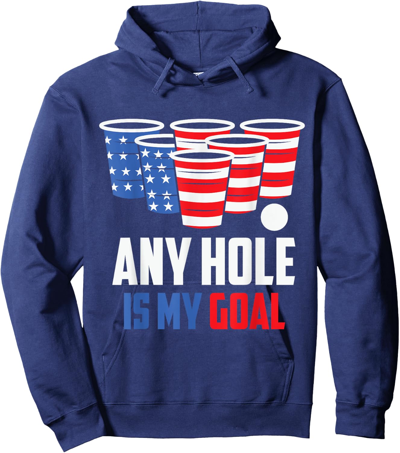 Any Hole is my Goal Beerpong American Flag Hoodie - Hoodie | Navy