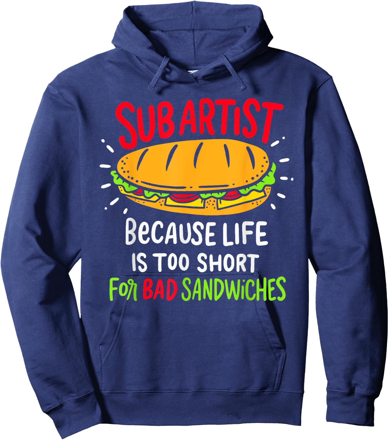 Bad Sandwiches Joke Funny Submarine Sub Sandwich Maker Dad Hoodie - Hoodie | Navy