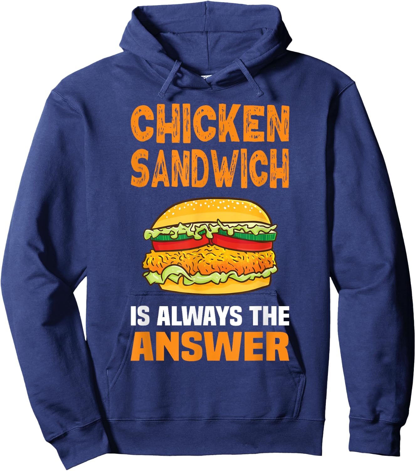 Chicken Sandwich Lover Fun TShirtz & More Chicken Sandwich Chicken Burger Hoodie - Hoodie | Navy