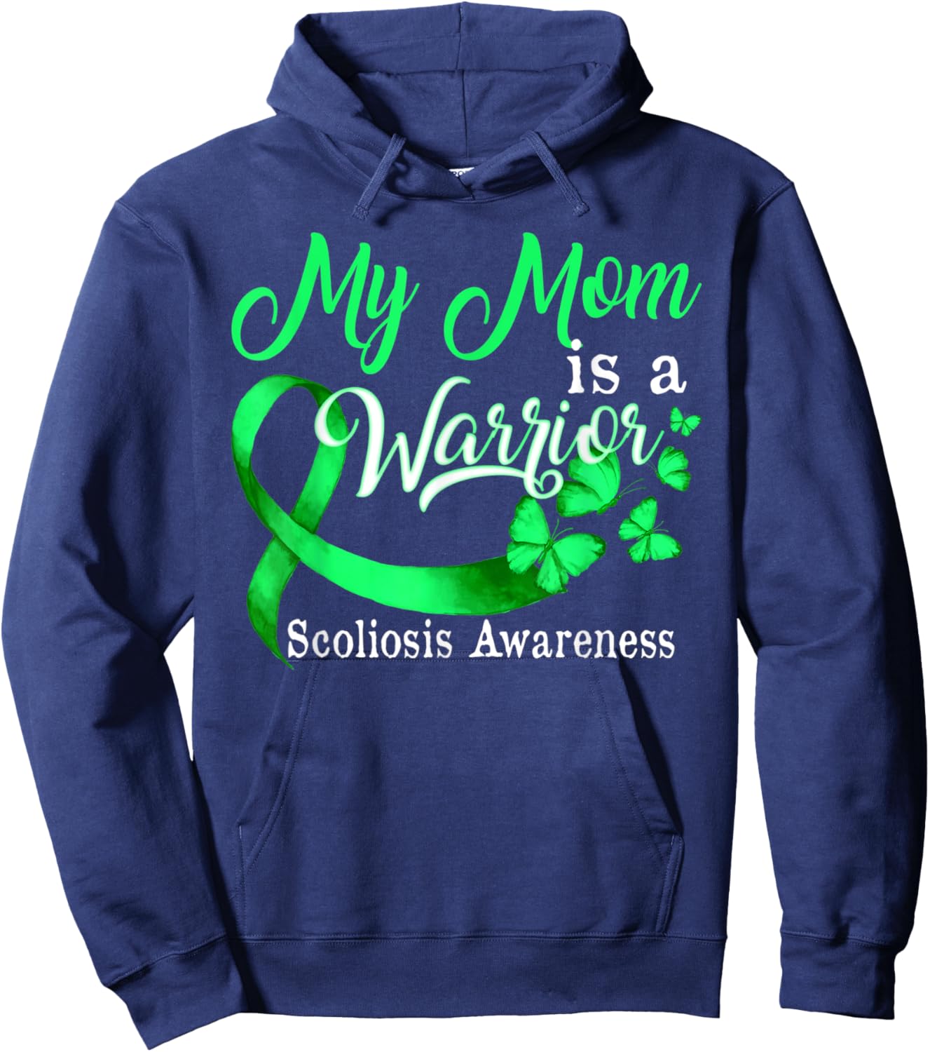 Proud My Mom Scoliosis Warrior Green Ribbon Butterfly Hoodie - Hoodie | Navy