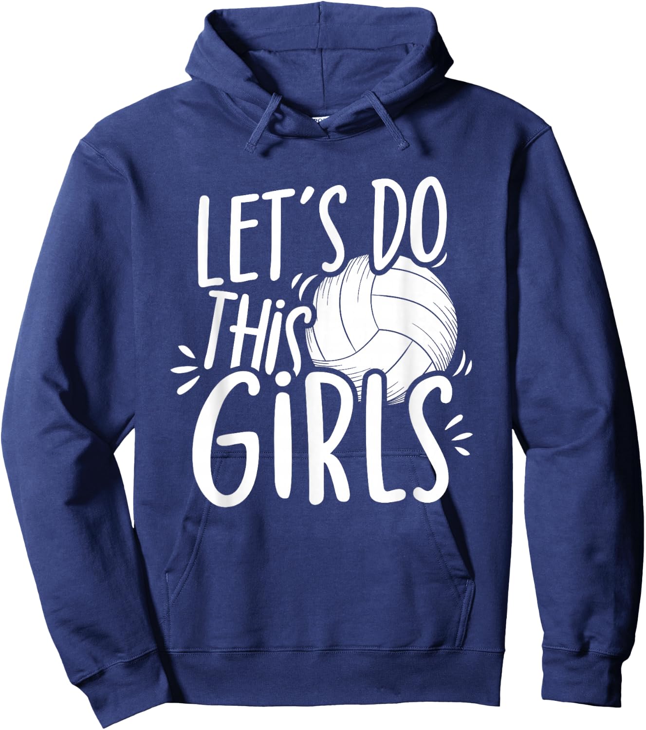 Lets Do This Girls Volleyball Girls Team Women Mom Hoodie - Hoodie | Navy
