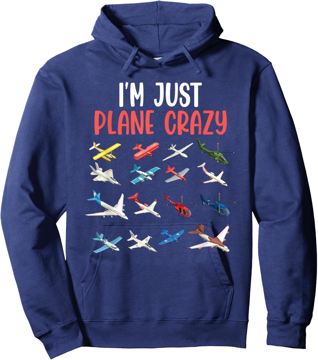 I'm Just Plane Crazy - Aviation Gifts for Aircraft Pilots Hoodie - Hoodie | Navy