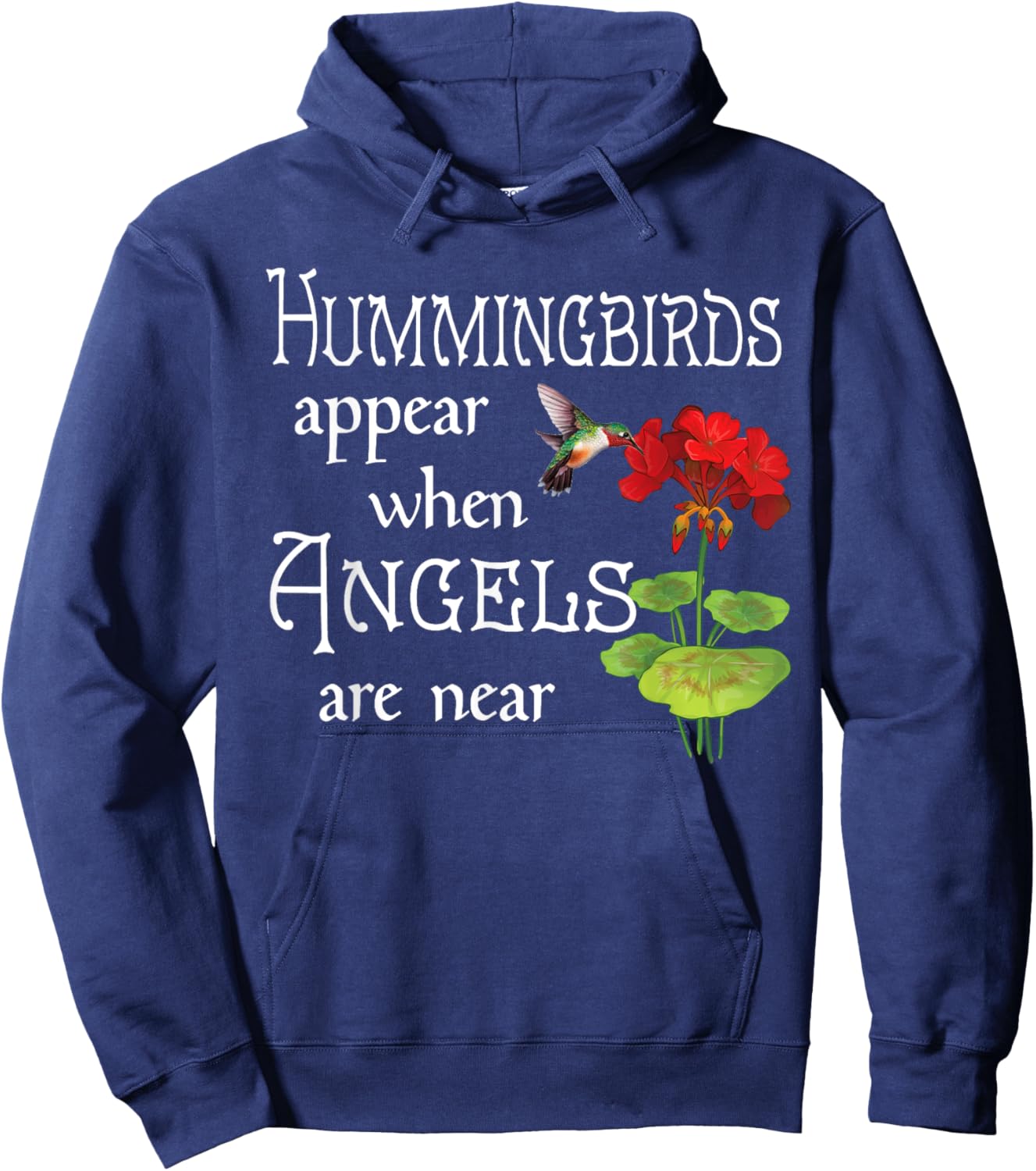 Hummingbirds Appear When Angels Are Near Bird Lover Hoodie - Hoodie | Navy