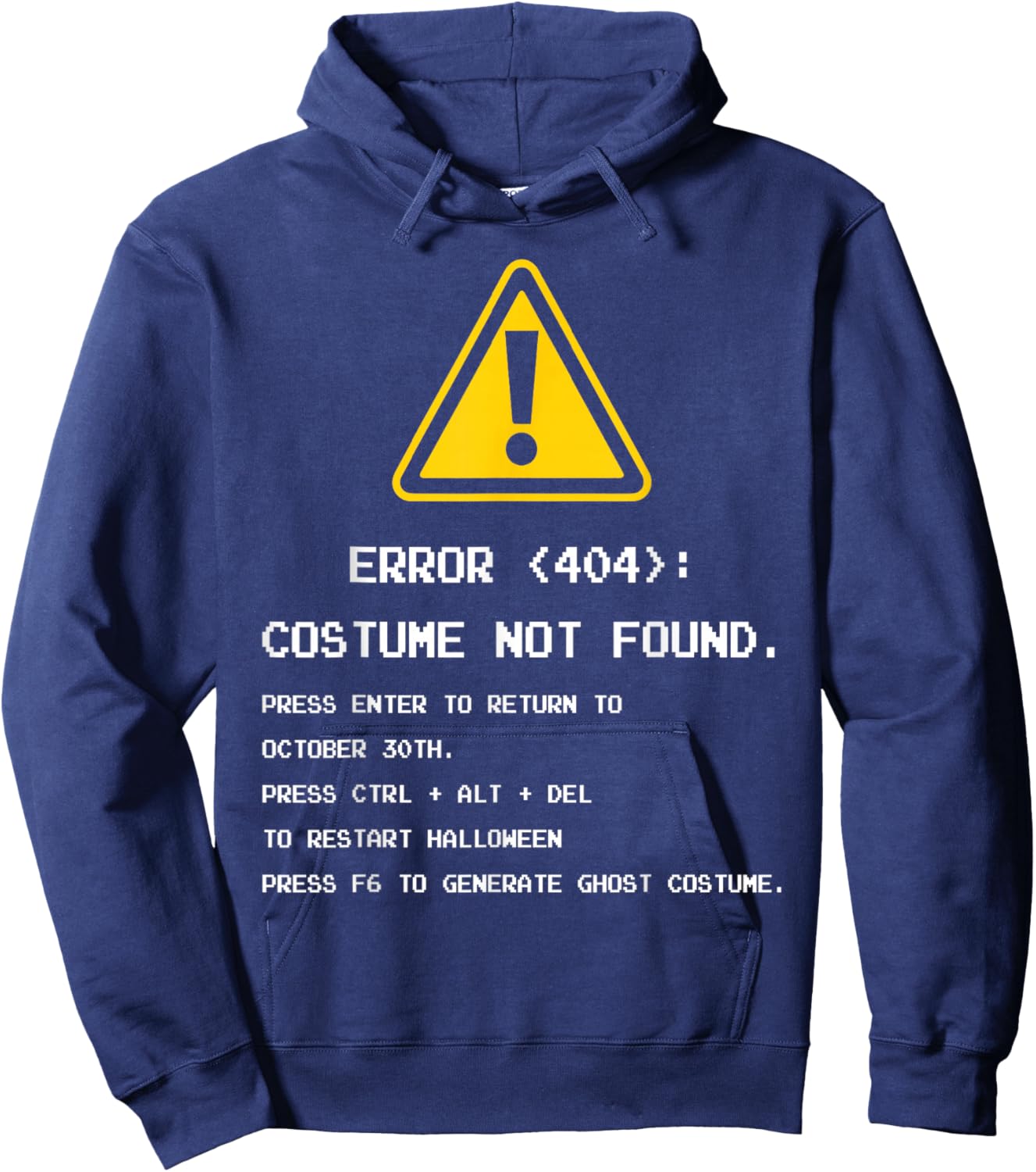 404 Error Costume Not Found Nerdy Geek Funny Computer Hoodie - Hoodie | Navy